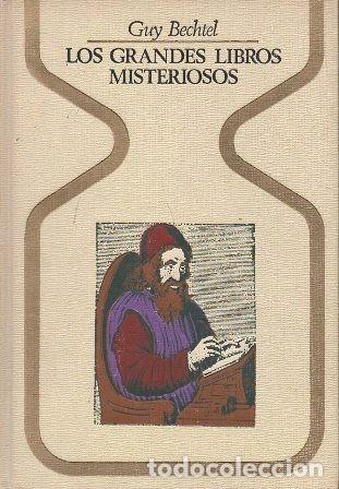 Libros de segunda mano: LOS GRANDES LIBROS MISTERIOSOS - COLECCI&Oacute;N OTROS MUNDOS - BETCHEL, GUY - A-ESOT-1032