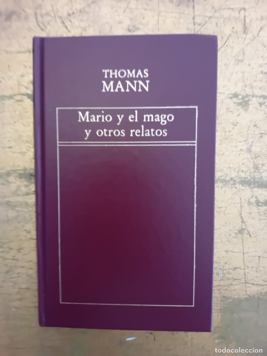Libros de segunda mano: Thomas Mann, Mario y el mago y otros relatos