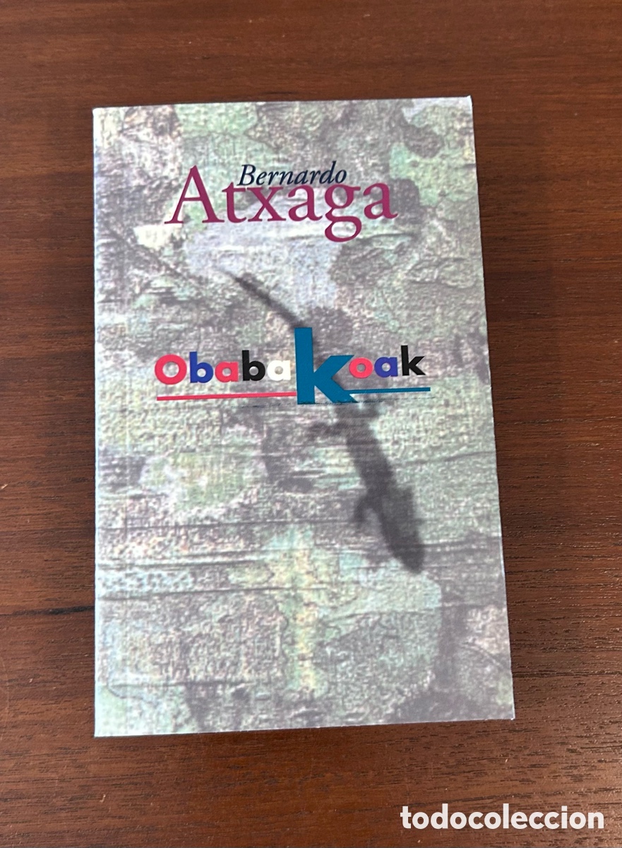 Libros de segunda mano: OBABAKOAK. BERNARDO ATXAGA. EDICIONES B - Foto 7