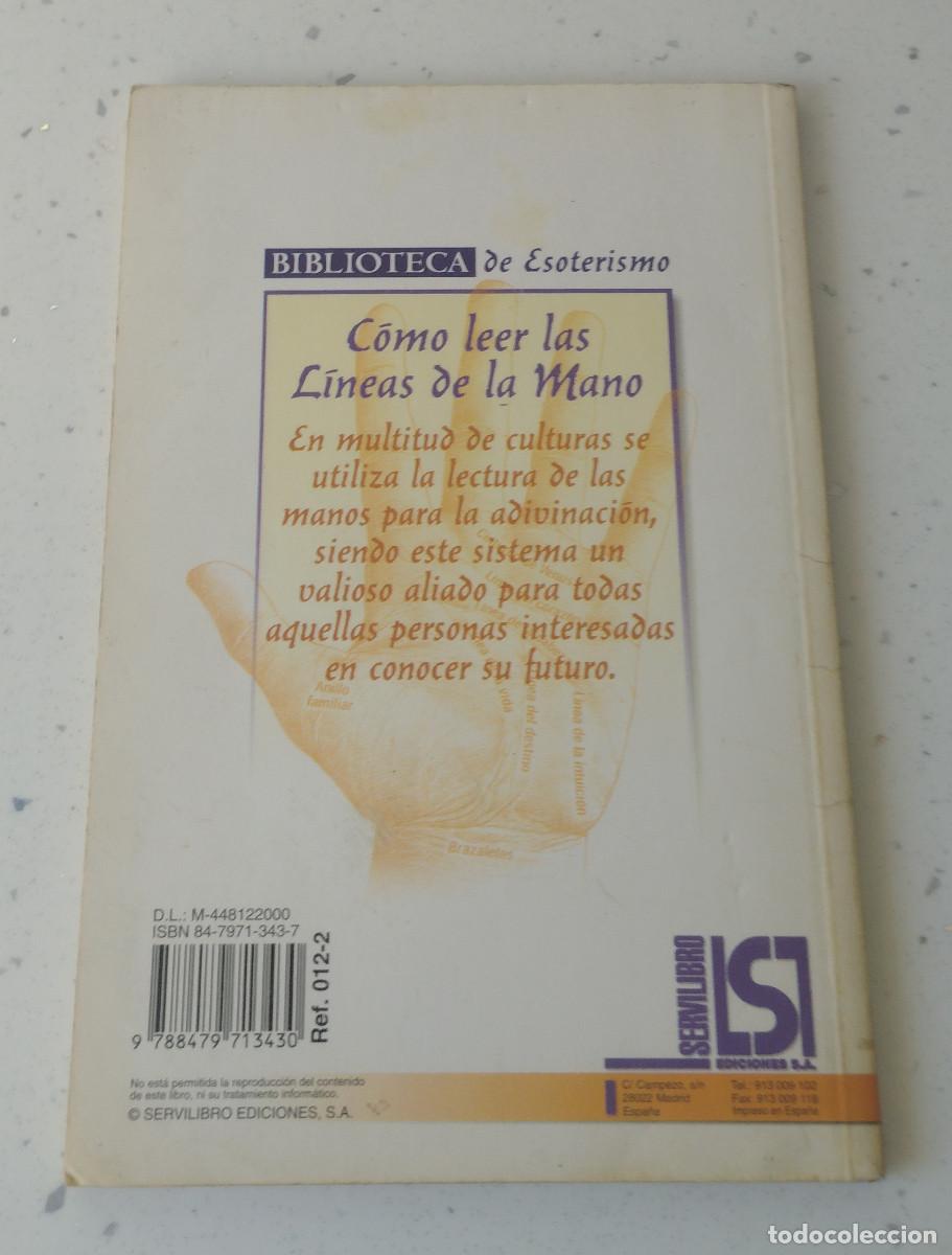 Libros de segunda mano: COMO LEER LAS L&Iacute;NEAS DE LA MANO, BIBLIOTECA DE ESOTERISMO, SERVILIBRO EDICIONES - Foto 2