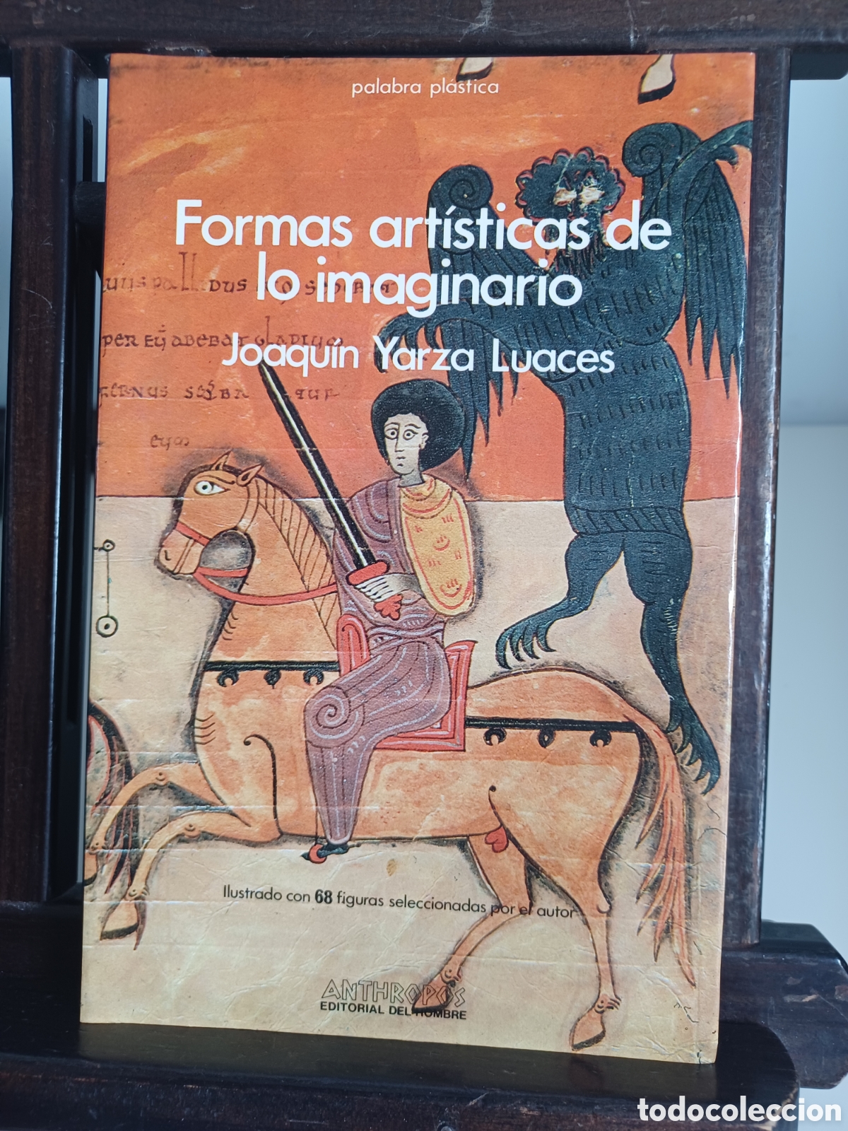 Libros de segunda mano: Formas art&iacute;sticas de lo imaginario/ Joaqu&iacute;n Yarrza Luaces/ Anthropos, 1987