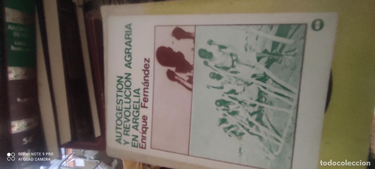 Libros de segunda mano: AUTOGESTI&Oacute;N Y REVOLUCI&Oacute;N AGRARIA EN ARGELIA. ENRIQUE FERN&Aacute;NDEZ. ZERO