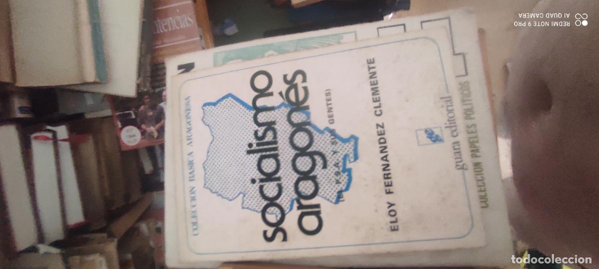 Libros de segunda mano: Socialismo Aragones ( El P.S.A. y sus gentes ) - Eloy Fernandez Clemente