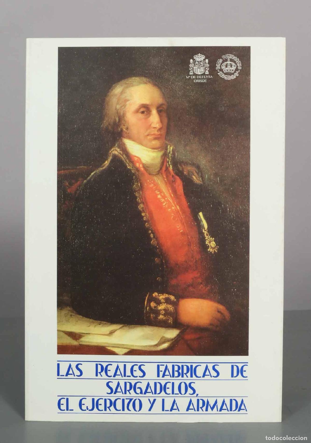 Libros de segunda mano: Las Reales Fabricas de Sargadelos, el Ejercito y la Armada - Edicios do Castro
