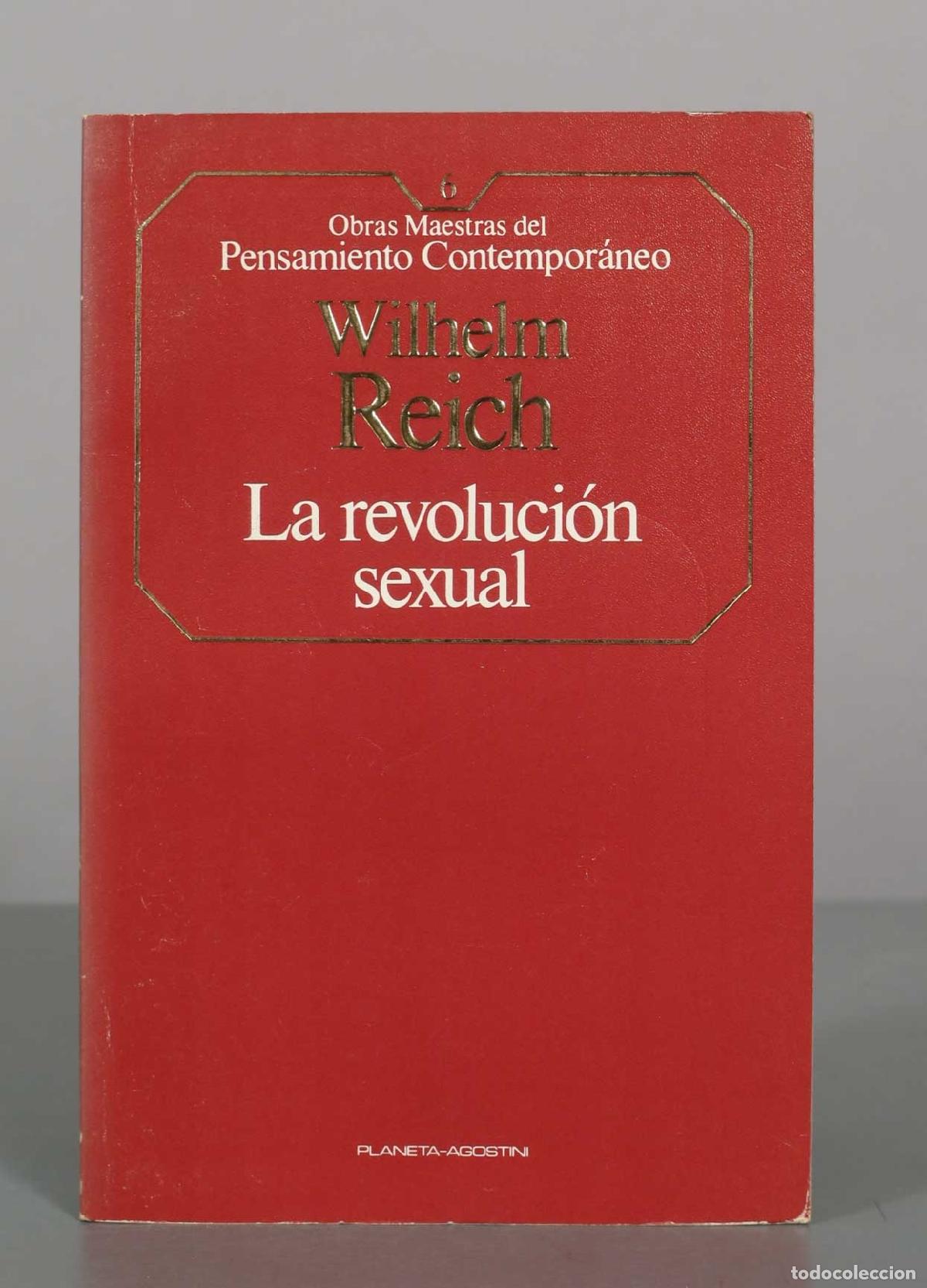 Libros de segunda mano: La revoluci&oacute;n sexual - Wilhelm Reich - Editorial Planeta-De Agostini