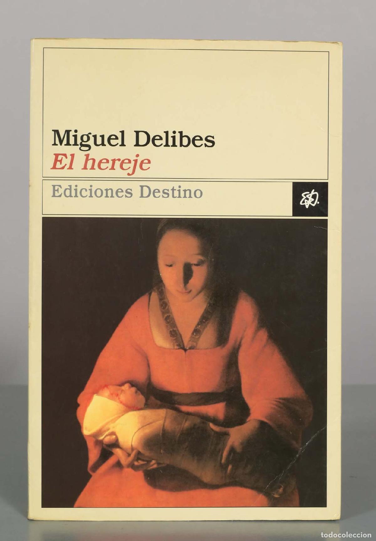 Libros de segunda mano: El hereje - Miguel Delibes - Ediciones Destino