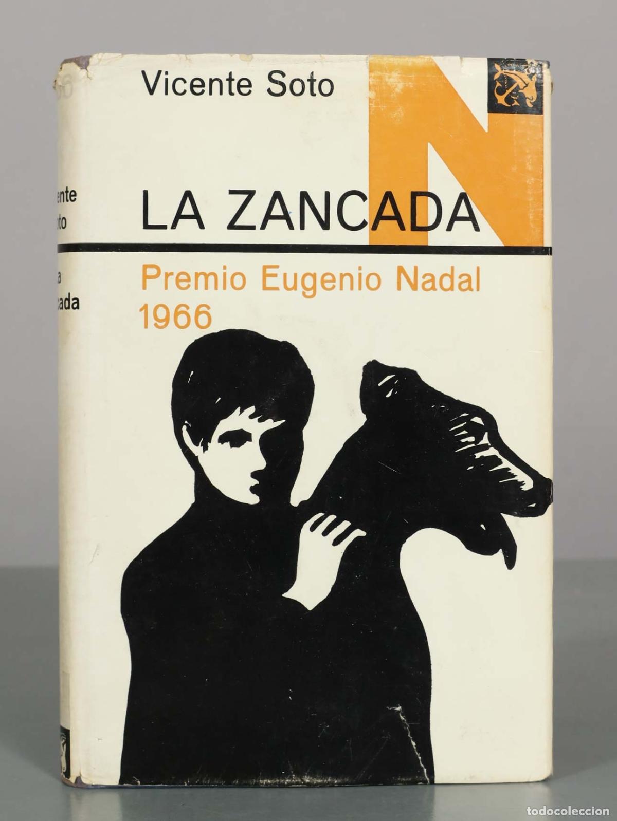 Libros de segunda mano: La zancada - Vicente Soto - Ediciones Destino