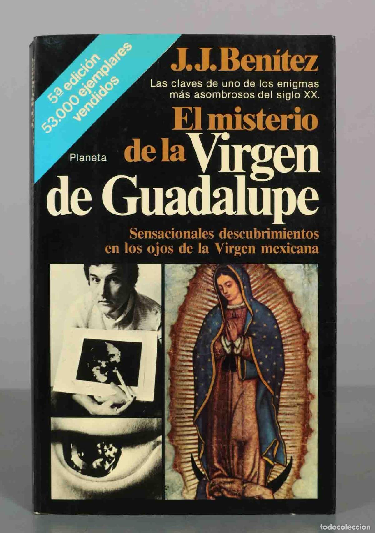 Libros de segunda mano: El misterio de la Virgen de Guadalupe - J. J. Ben&iacute;tez