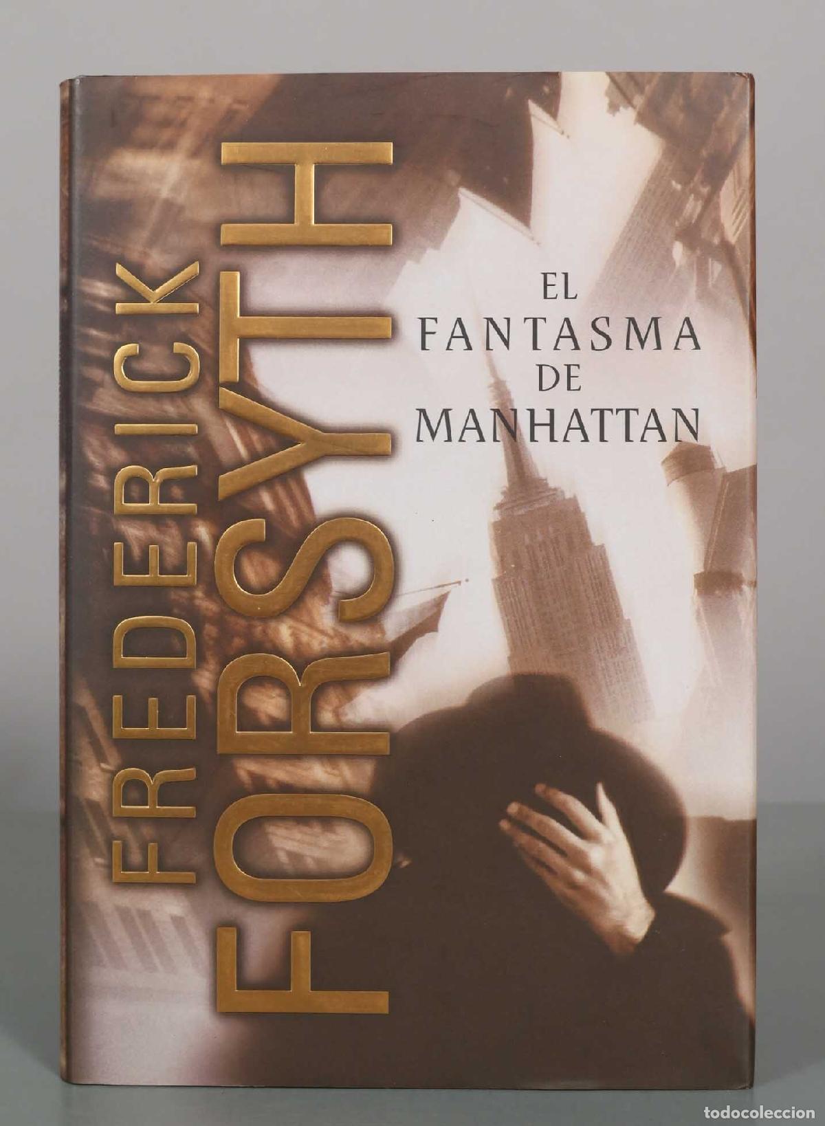 Libros de segunda mano: El fantasma de Manhattan - Frederick Forsyth - Plaza and Jan&eacute;s