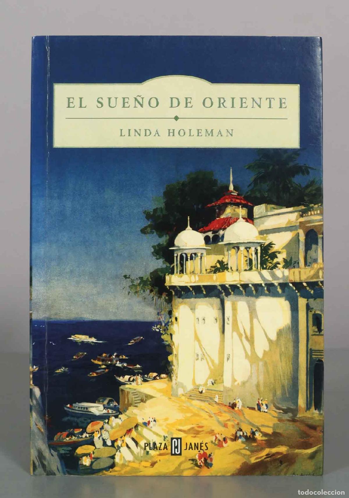 Libros de segunda mano: El sue&ntilde;o de Oriente - Linda Holeman - Plaza and Jan&eacute;s
