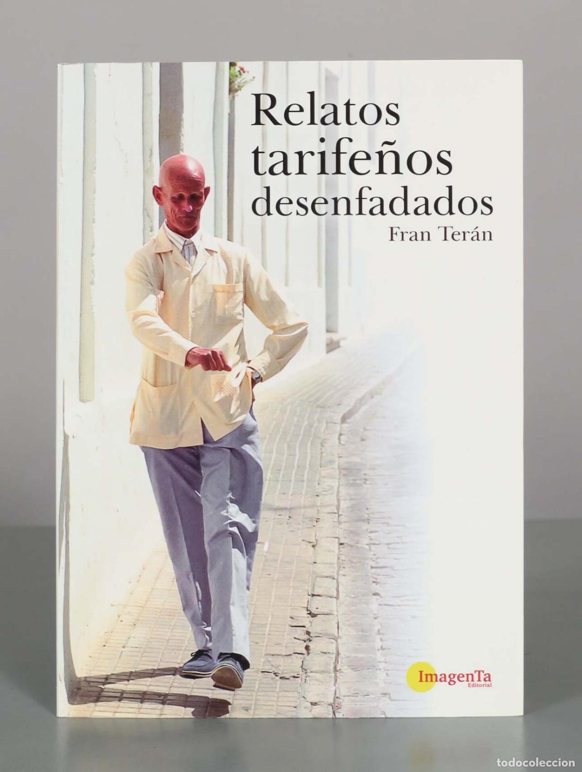 Livres d'occasion: Relatos tarife&ntilde;os desenfadados - Fran Ter&aacute;n - Editorial Imagenta