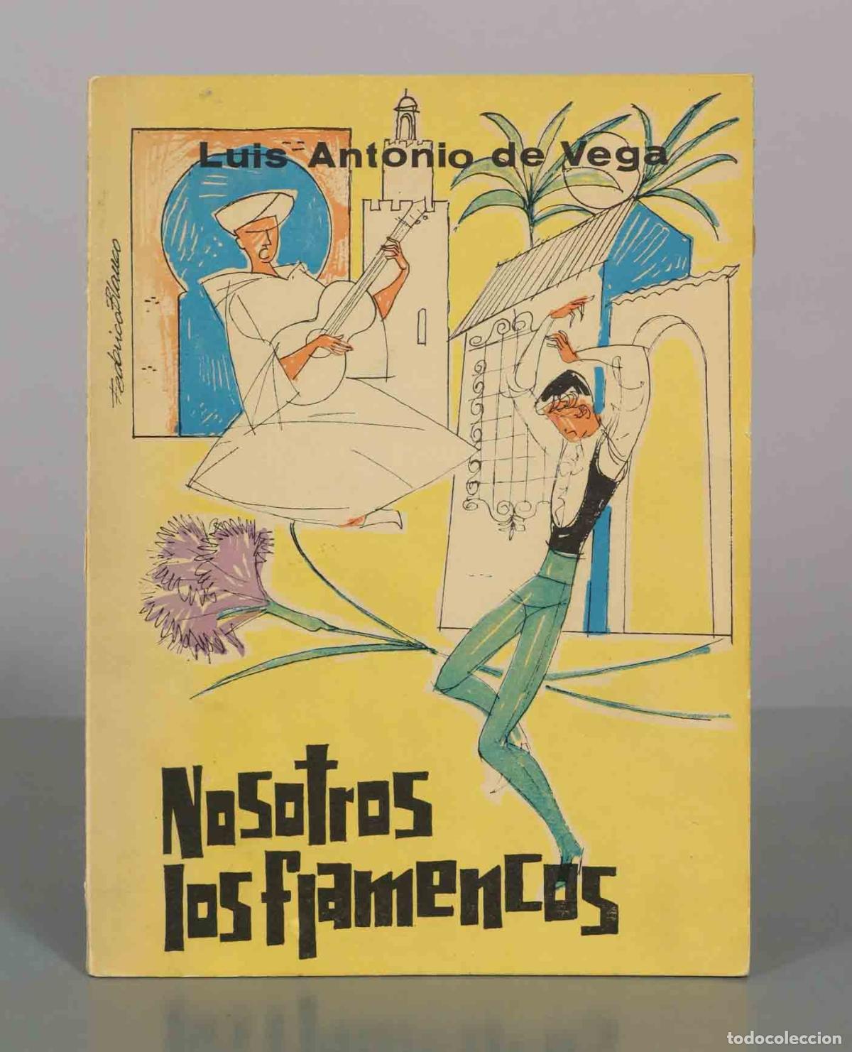 Livres d'occasion: Nosotros los flamencos - Luis Antonio de Vega - Editorial Palacios