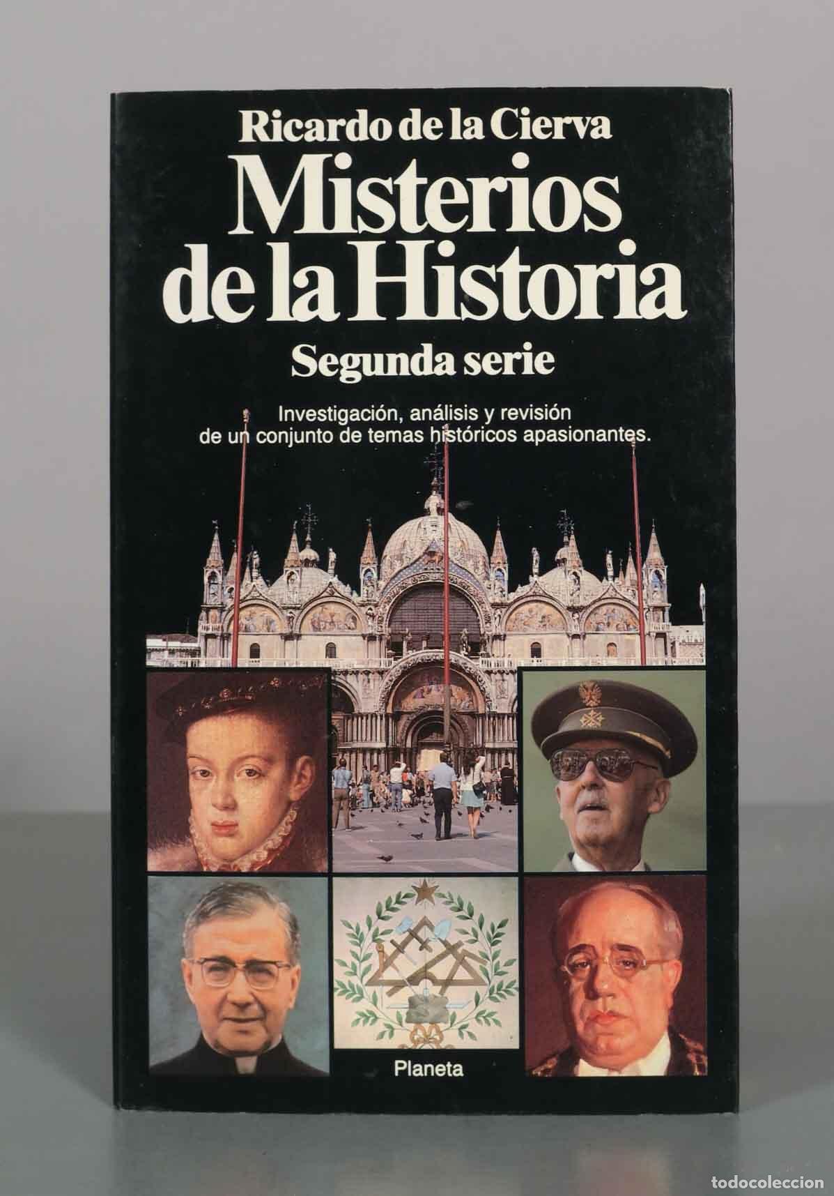 Libros de segunda mano: Misterios de la historia. Segunda serie - Ricardo de la Cierva - Editorial Planeta