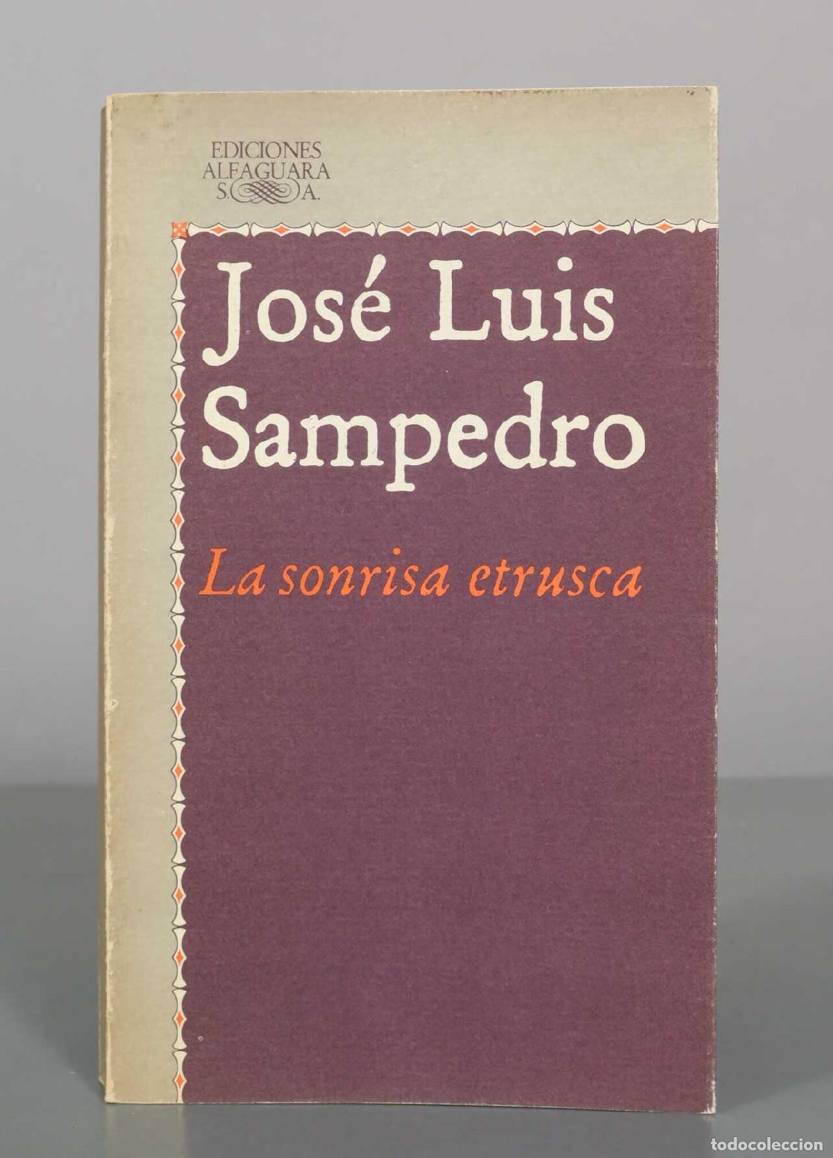 Libros de segunda mano: La sonrisa etrusca - Jos&eacute; Luis Sampedro - Editorial Alfaguara
