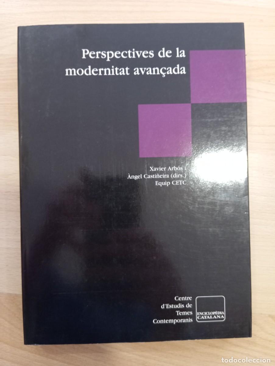Libros de segunda mano: 'Perspectives de la modernitat avan&ccedil;ada'. Xavier Arb&oacute;s i &Agrave;ngel Casti&ntilde;eira.