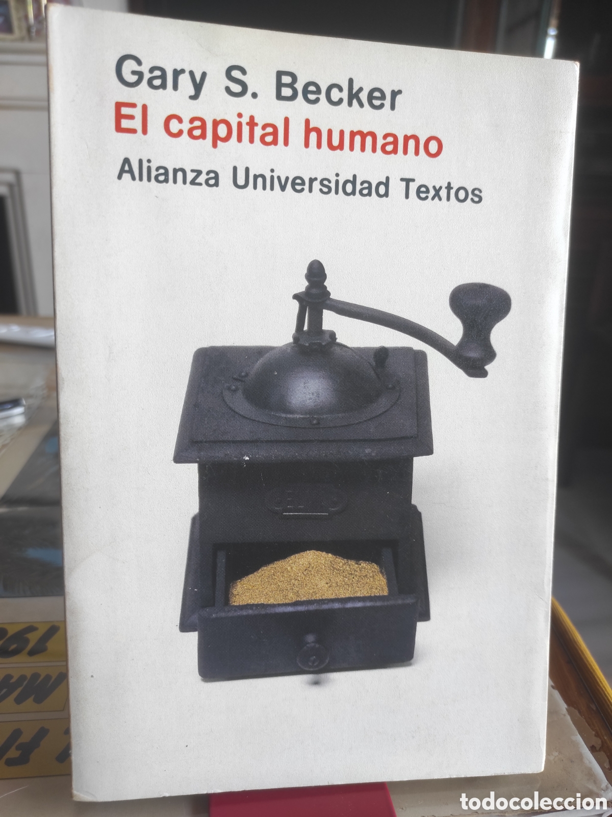 Libros de segunda mano: El capital humano - Gary S. Becker - 1983 - Alianza Editorial