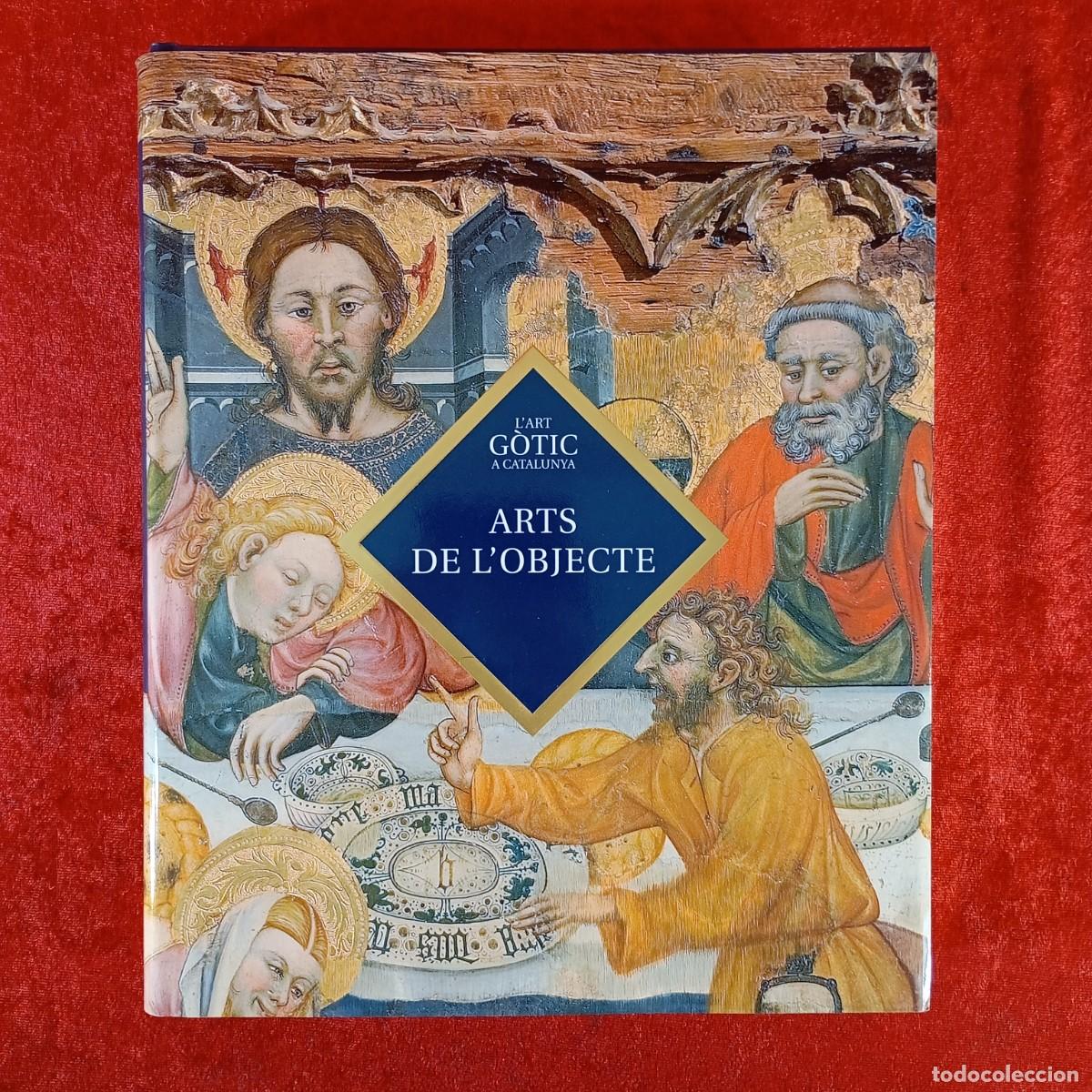 Libros de segunda mano: ARTS DE L'OBJECTE - ENCICLOP&Egrave;DIA CATALANA - 2007 - BARCELONA / 900