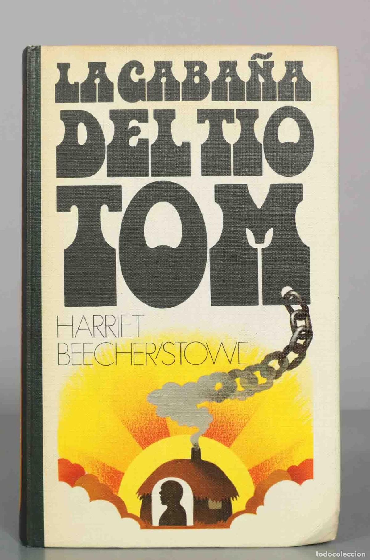Livres d'occasion: La caba&ntilde;a del t&iacute;o Tom - Harriet Beecher Stowe - C&iacute;rculo de Lectores