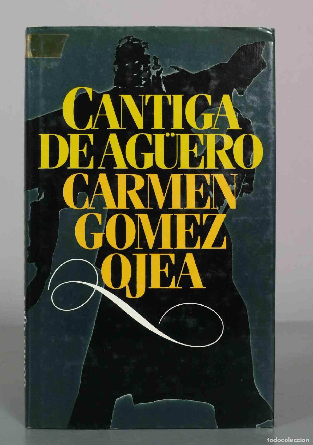 Livres d'occasion: Cantiga de ag&uuml;ero - Carmen G&oacute;mez Ojea - C&iacute;rculo de Lectores