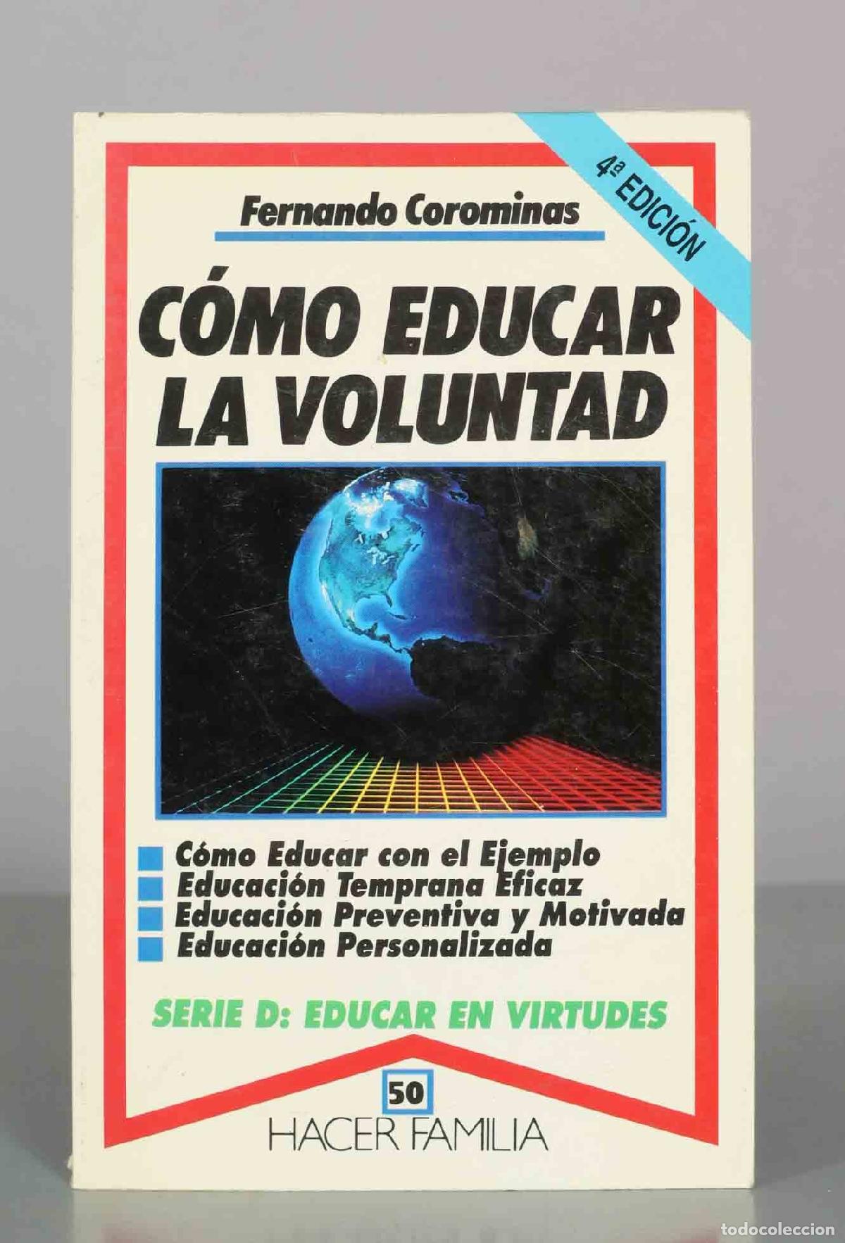 Libros de segunda mano: C&oacute;mo educar la voluntad - Fernando Corominas - Ediciones Palabra