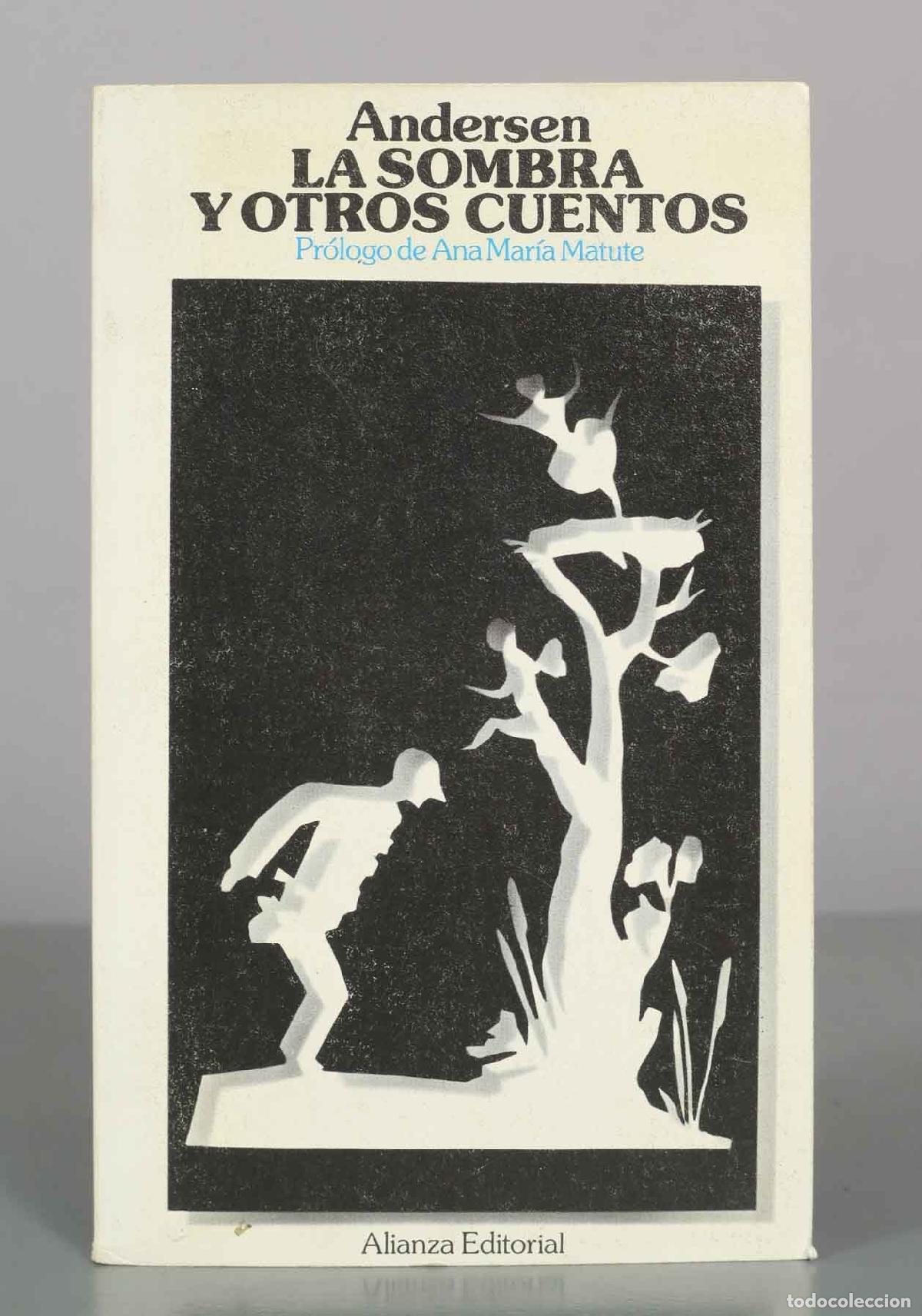 Livres d'occasion: La sombra y otros cuentos - Hans Christian Andersen - Alianza Editorial
