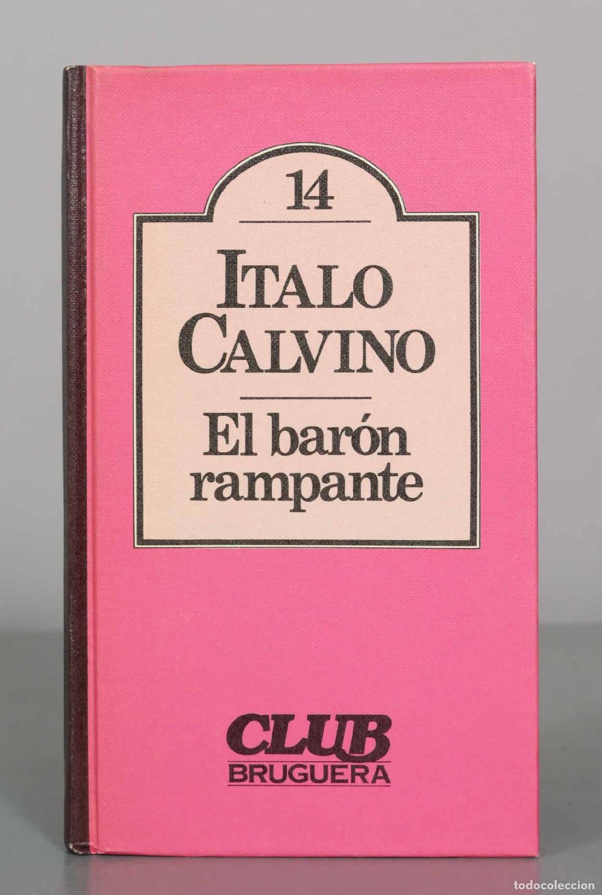 Livres d'occasion: El bar&oacute;n rampante - Italo Calvino - Club Bruguera