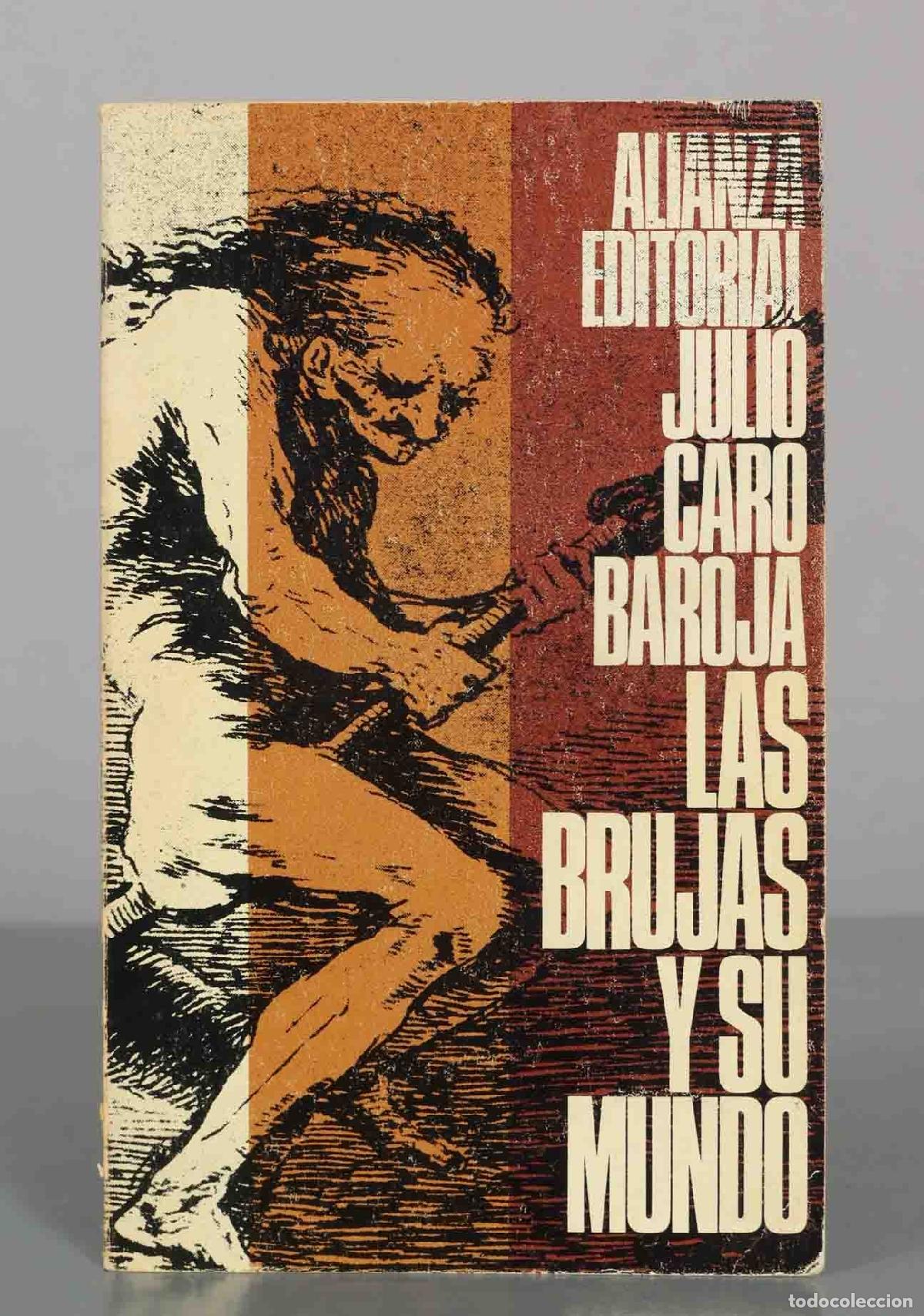 Libros de segunda mano: Las brujas y su mundo - Julio Caro Baroja - Alianza Editorial