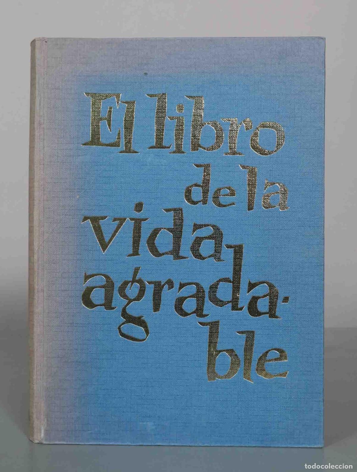 Libros de segunda mano: El libro de la vida agradable - Noel Claras&oacute; - Aym&aacute;