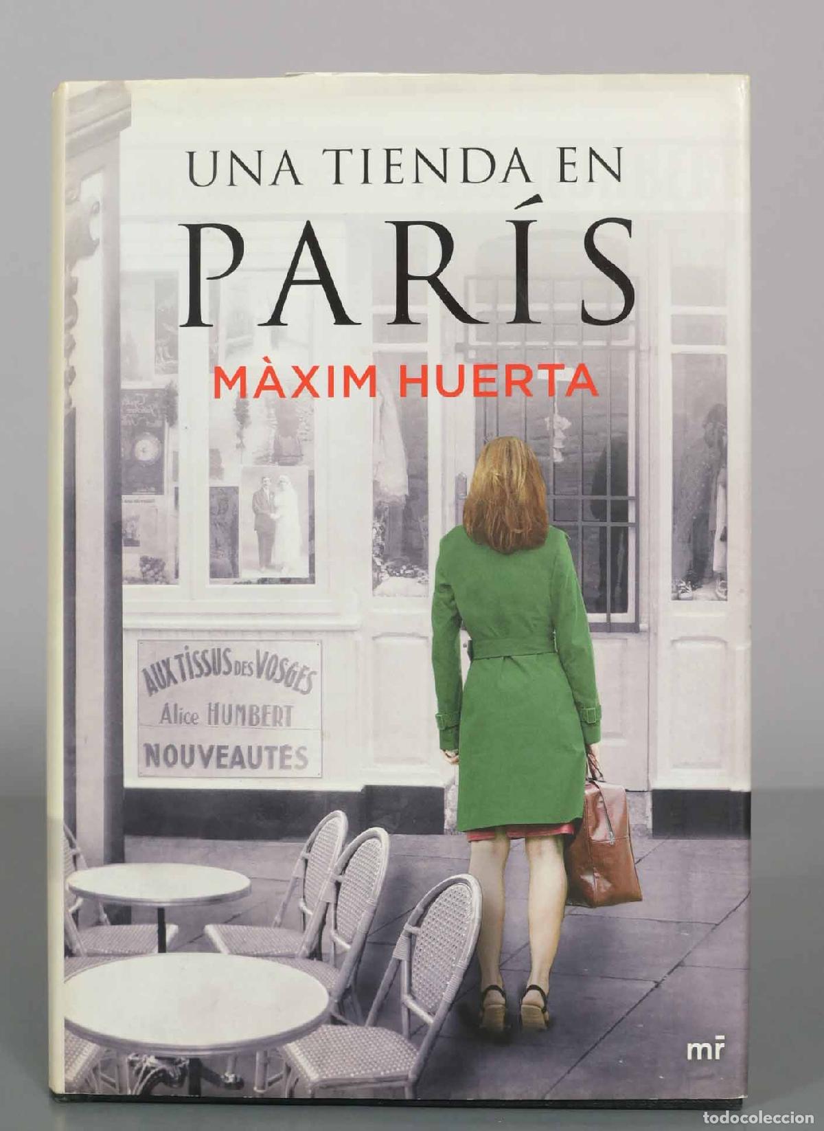 Libros de segunda mano: Una tienda en Par&iacute;s - M&aacute;ximo Huerta - Mart&iacute;nez Roca