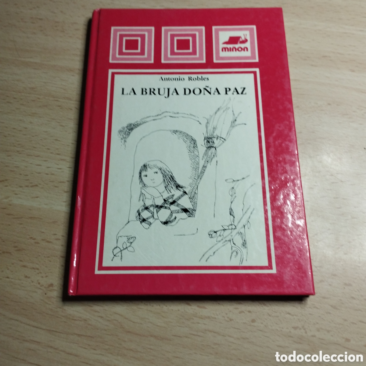 Libros de segunda mano: La bruja Do&ntilde;a Paz. Antonio Robles. 1981. Mi&ntilde;&oacute;n. Las campanas