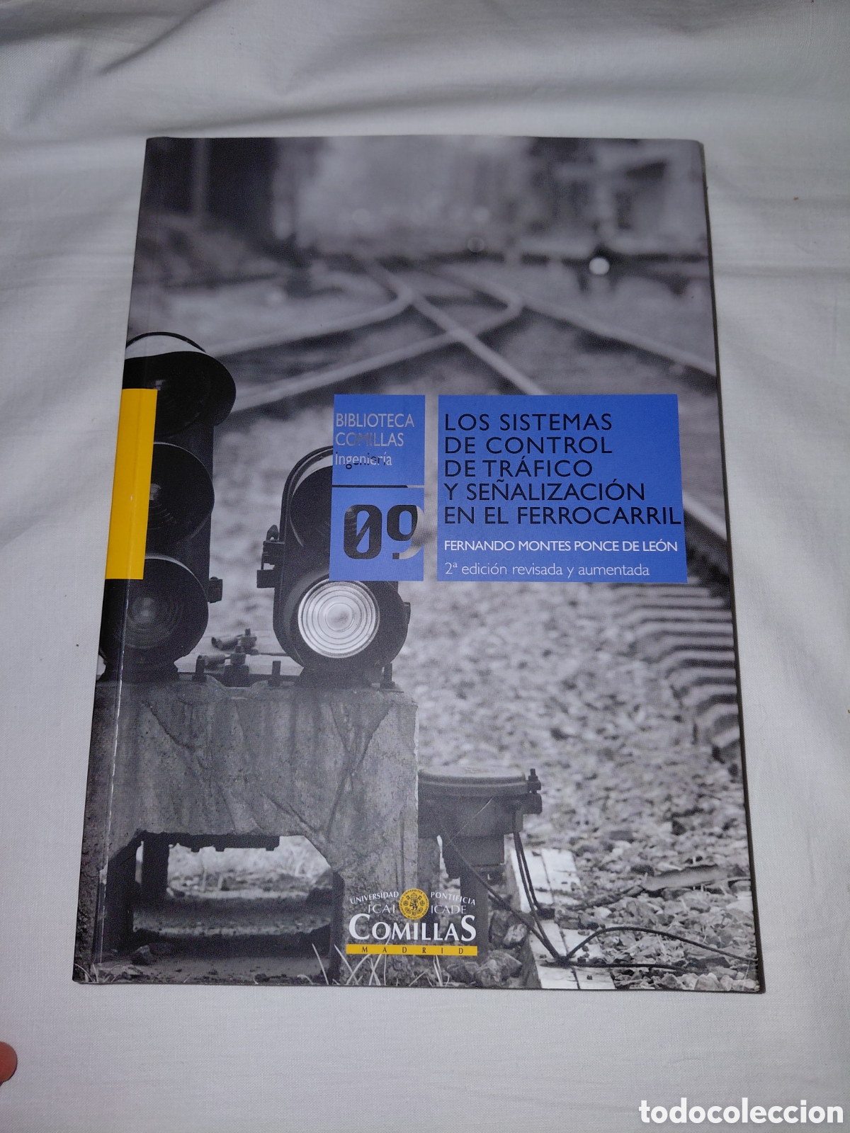 Libros de segunda mano: LOS SISTEMAS DE CONTROL DE TRAFICO Y SE&Ntilde;ALIZACION EN EL FERROCARRIL.FERNANDO MONTES PONCE DE LEON.MA