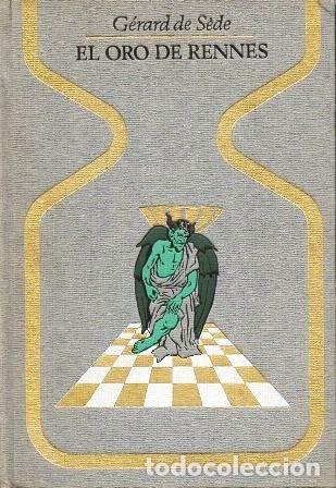 Libros de segunda mano: EL ORO DE RENNES - COLECCI&Oacute;N OTROS MUNDOS - DE SEDE, GERARD - A-ESOT-1046