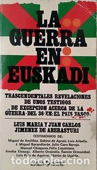 Gebrauchte B&uuml;cher: La Guerra en Euskadi - Jim&eacute;nez de Aberasturi, Luis Mar&iacute;a - Plaza y Janes - Pyj