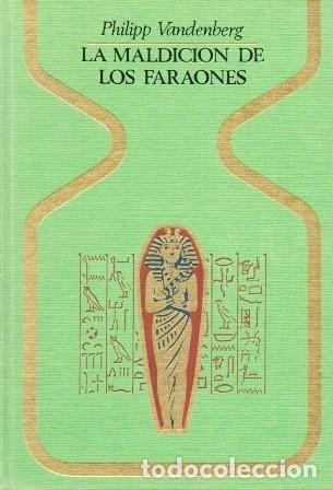 Libros de segunda mano: LA MALDICION DE LOS FARAONES - COLECCI&Oacute;N OTROS MUNDOS - VANDENBERG, PHILIPP - A-X-1723