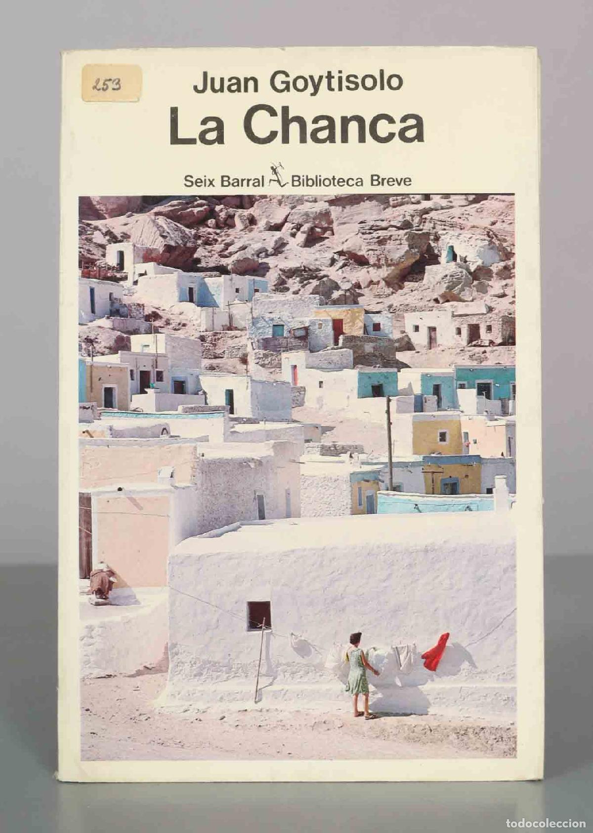 Gebrauchte B&uuml;cher: La Chanca - Juan Goytisolo - Seix Barral