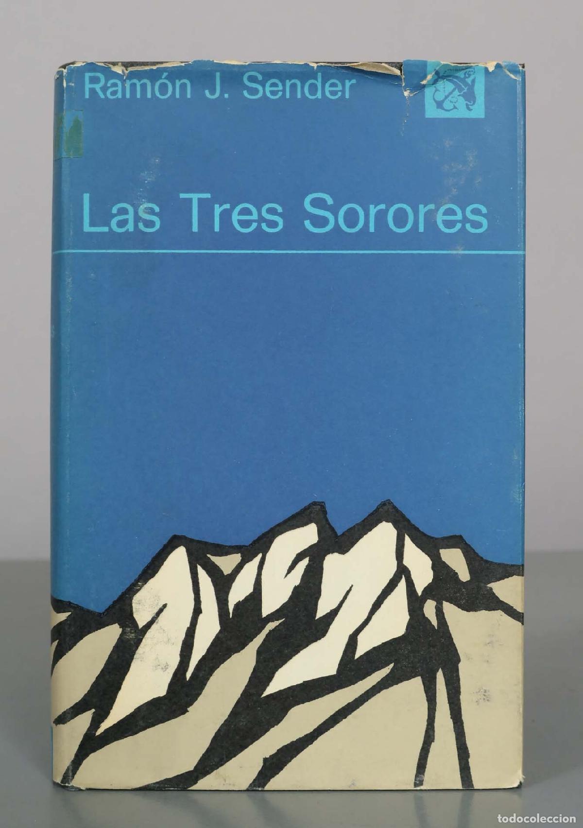 Gebrauchte B&uuml;cher: Las Tres Sorores - Ram&oacute;n J. Sender - Editorial Destino