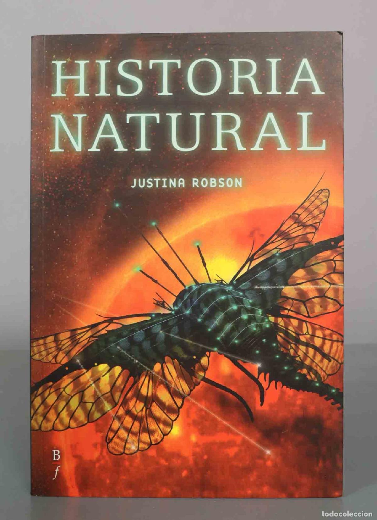Gebrauchte B&uuml;cher: Historia natural - Justina Robson - Bibli&oacute;polis