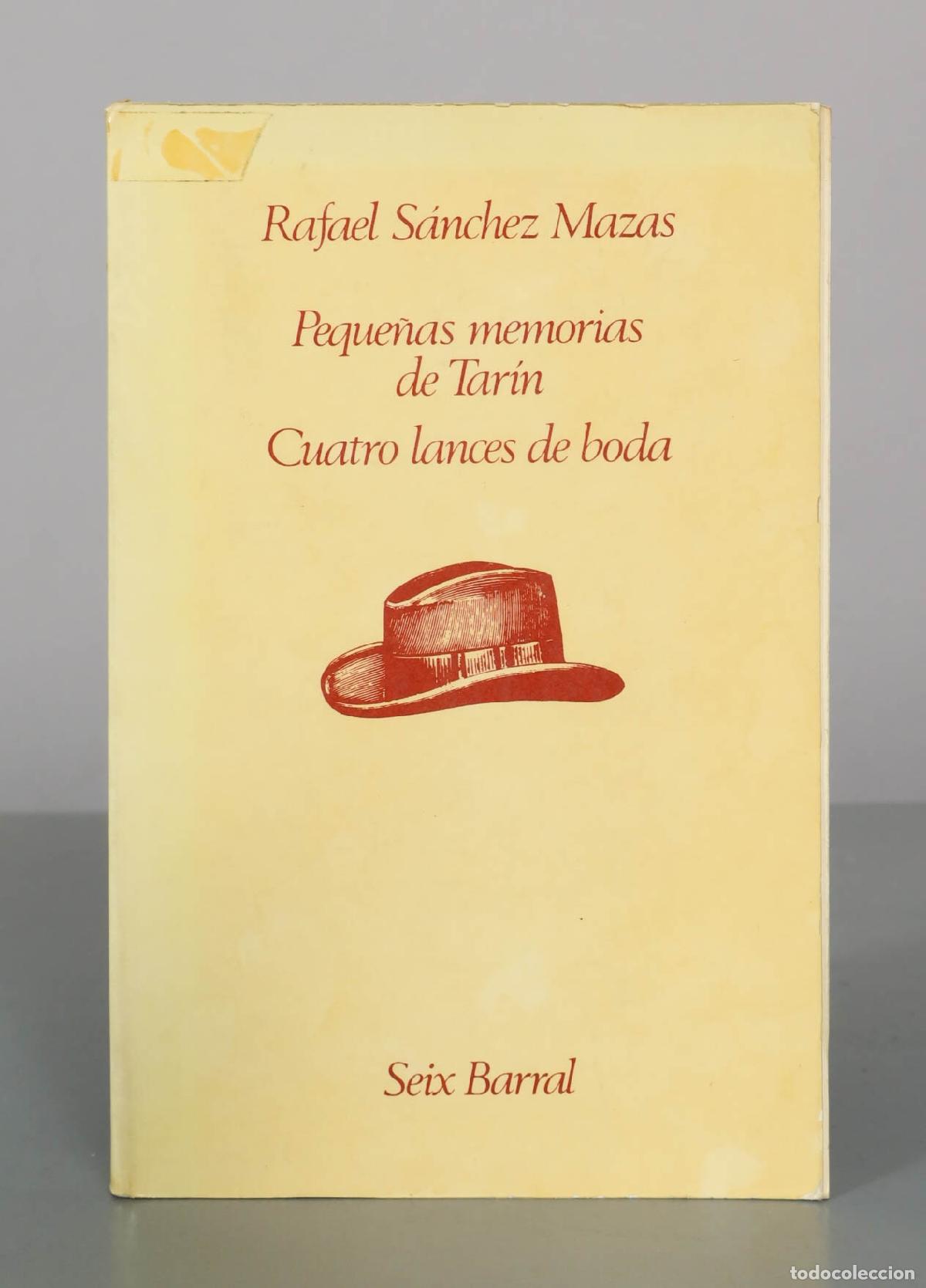 Livros em segunda m&atilde;o: Peque&ntilde;as memorias de Tar&iacute;n / Cuatro lances de boda - Rafael S&aacute;nchez Mazas - Seix Barral