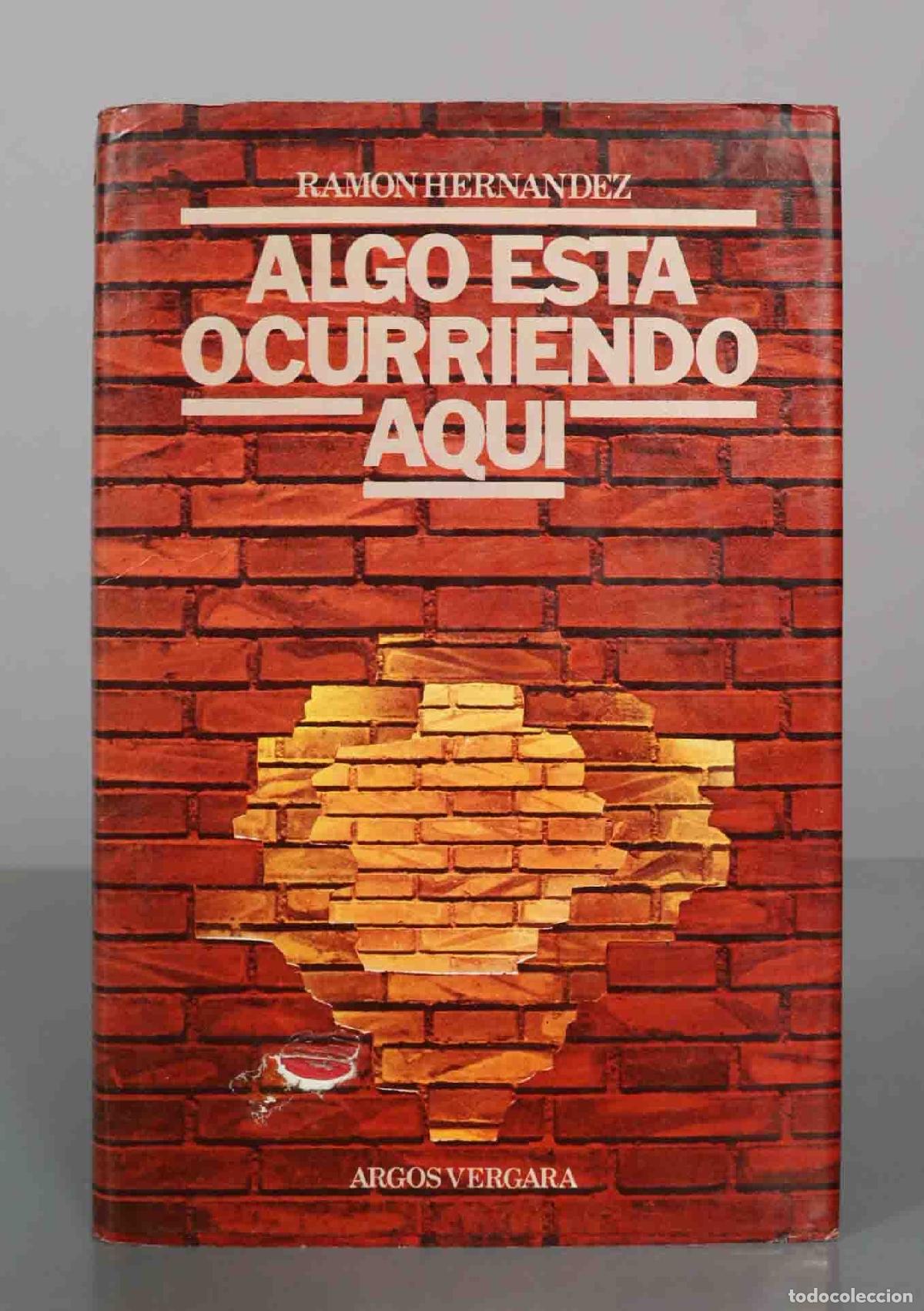 Livros em segunda m&atilde;o: Algo esta ocurriendo aqui - Ramon Hernandez - Argos