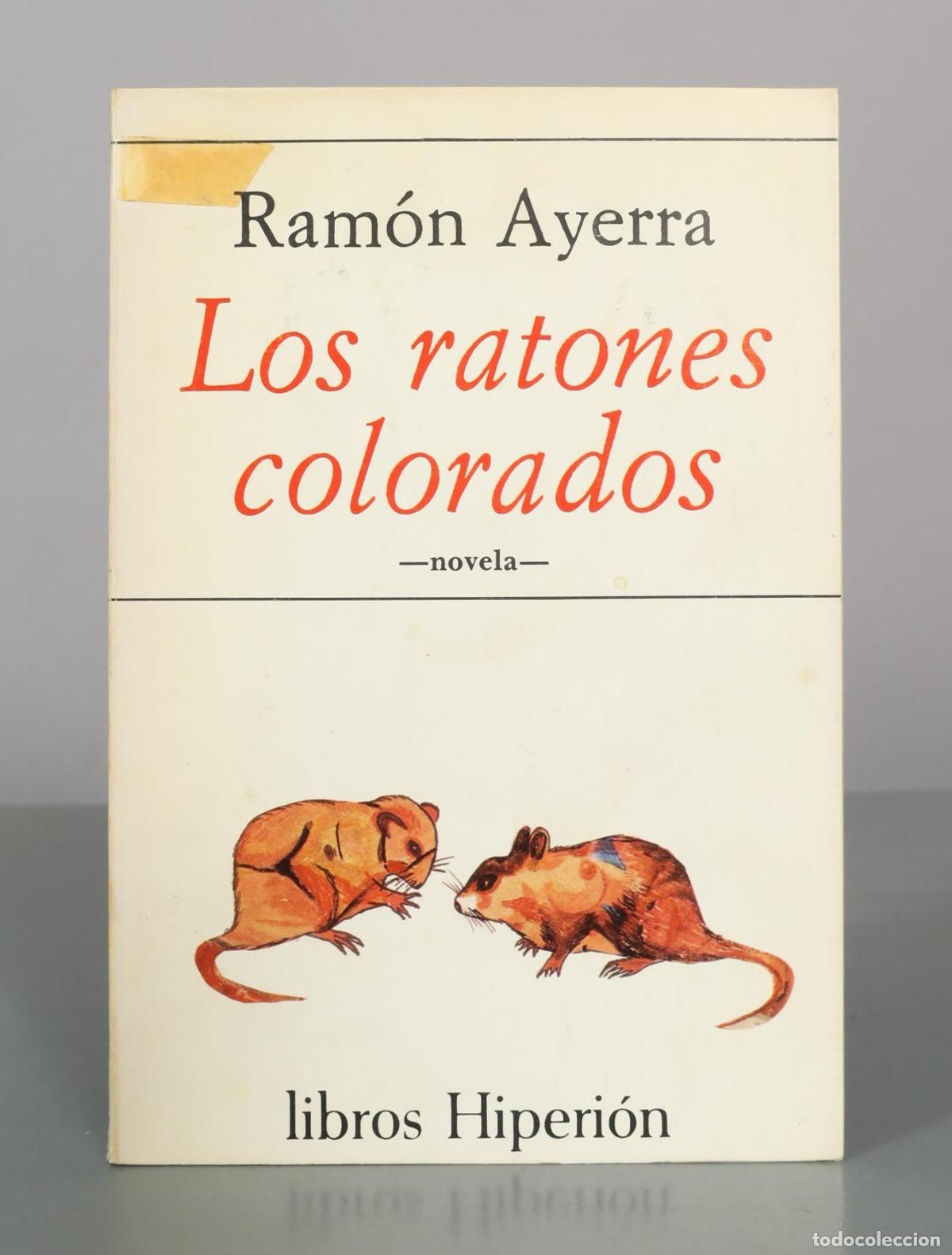 Livros em segunda m&atilde;o: Los ratones colorados - Ram&oacute;n Ayerra - Libros Hiperi&oacute;n