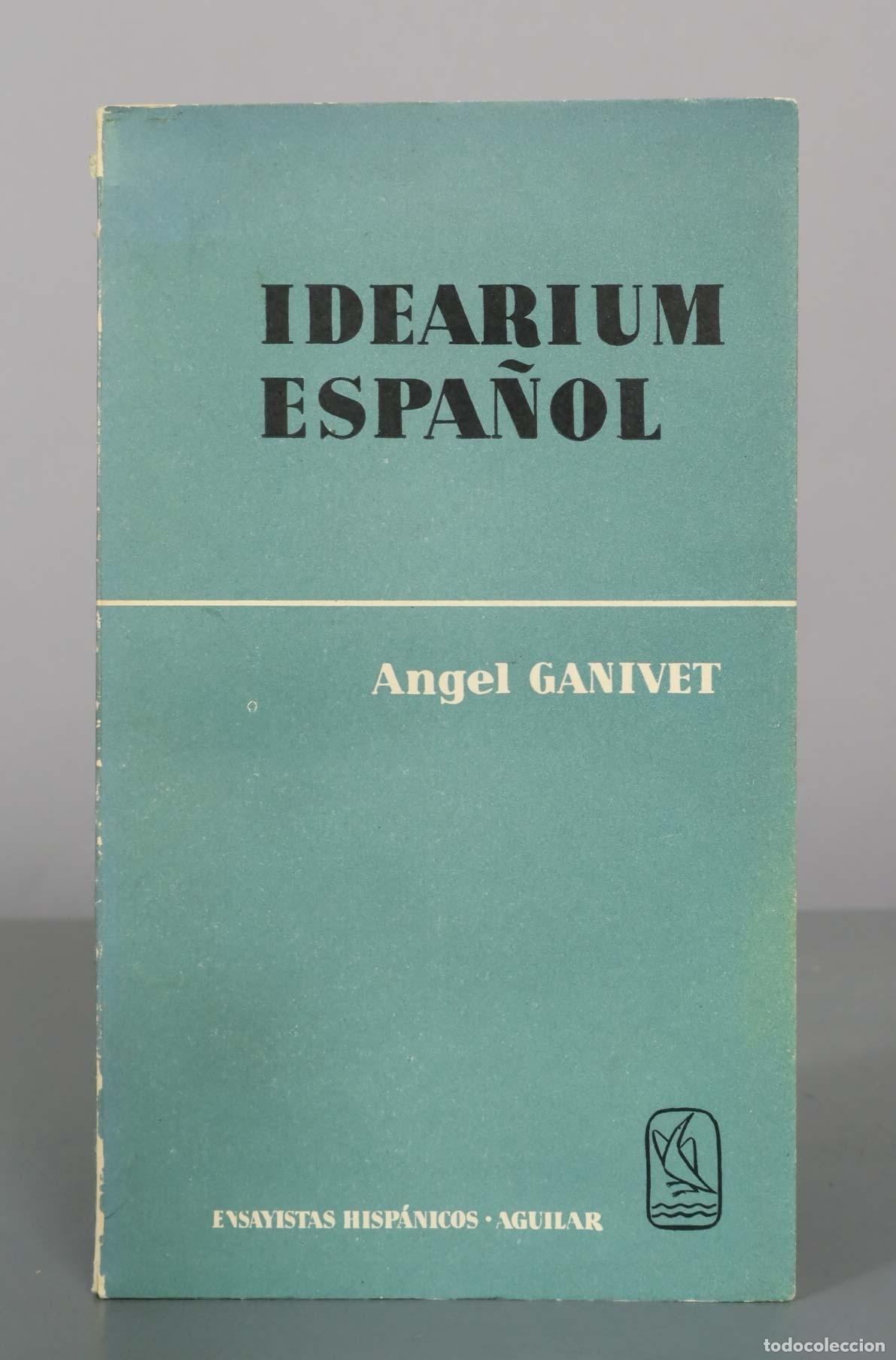 Libros de segunda mano: Idearium espa&ntilde;ol - &Aacute;ngel Ganivet - Editorial Aguilar