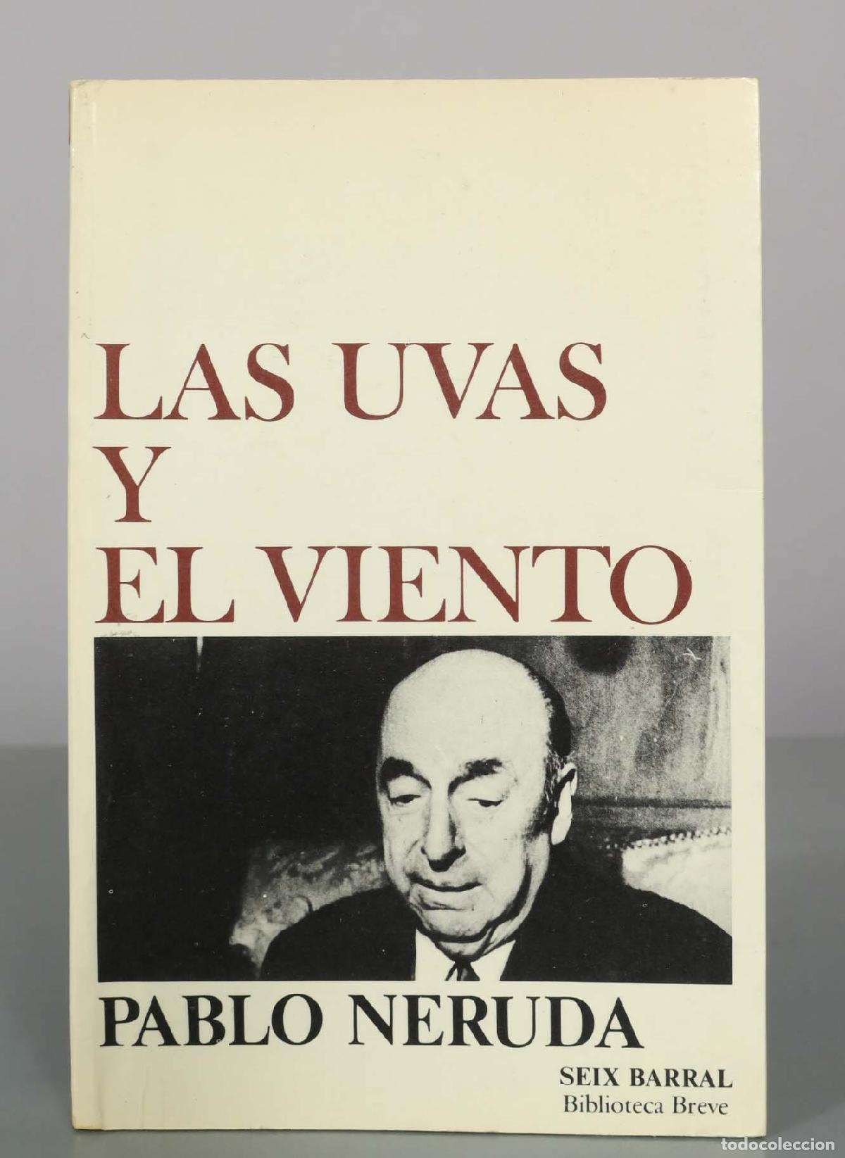 Livros em segunda m&atilde;o: Las uvas y el viento - Pablo Neruda - Editorial Seix Barral