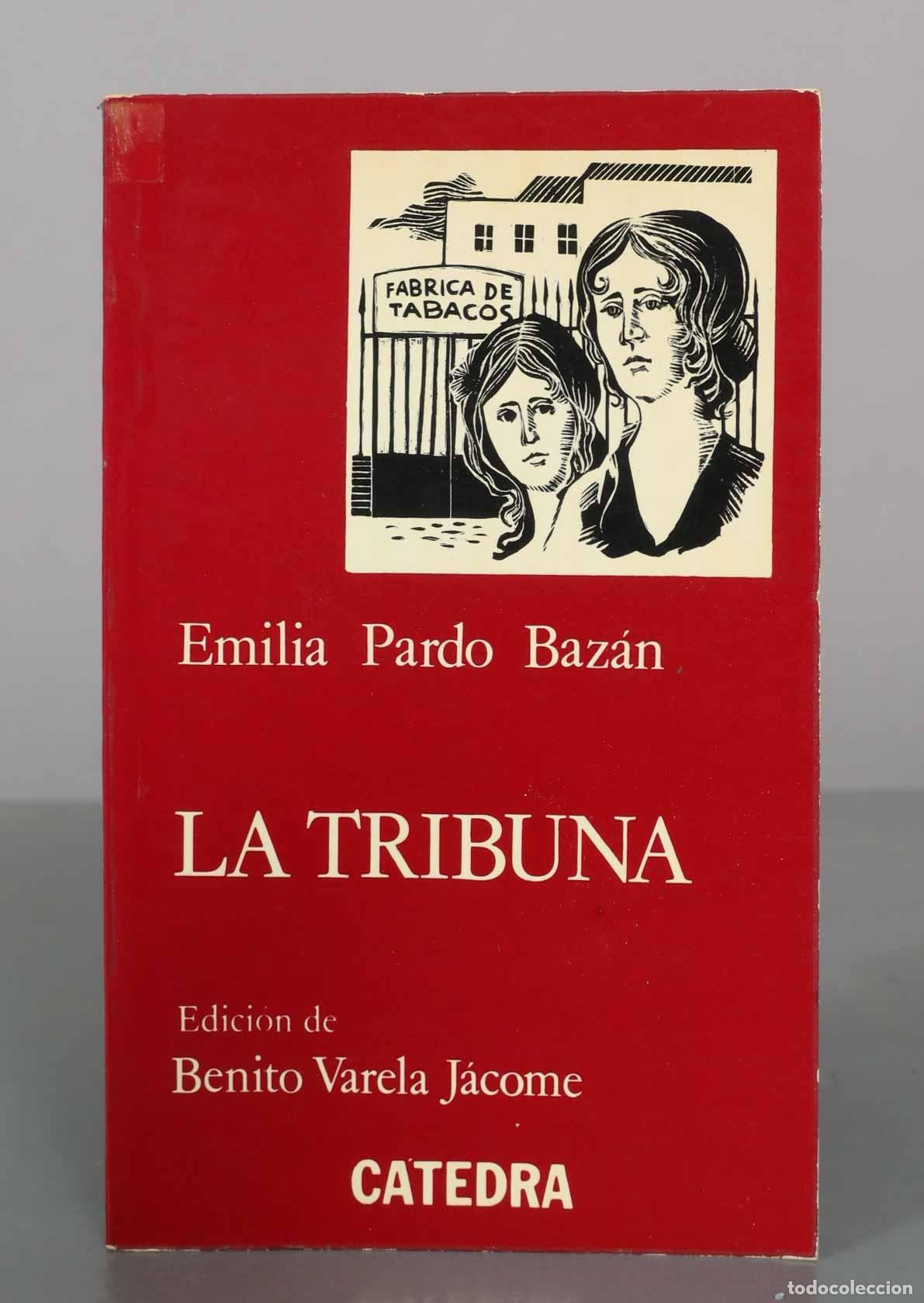 Livros em segunda m&atilde;o: La Tribuna - Emilia Pardo Baz&aacute;n - Ediciones C&aacute;tedra