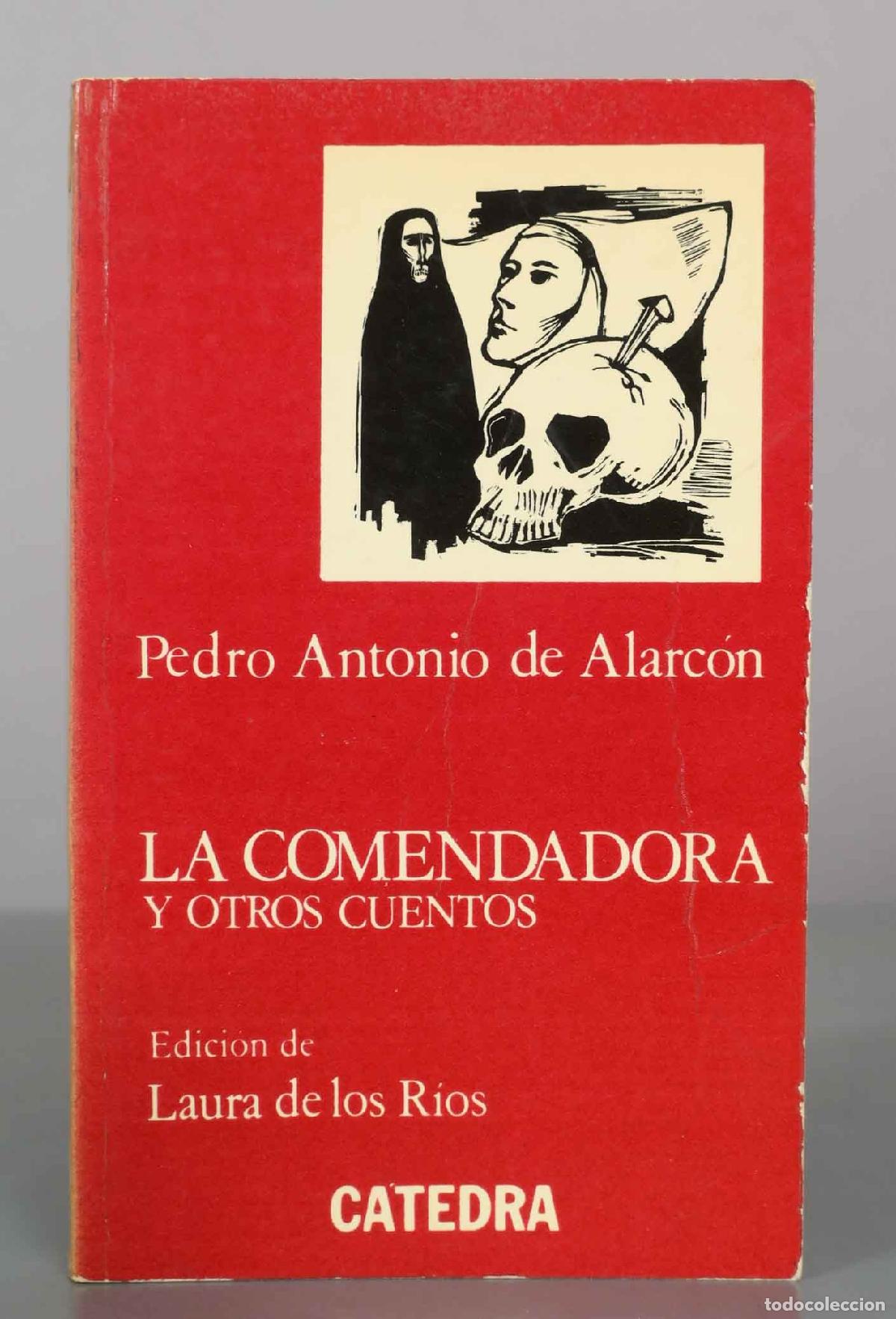 Libros de segunda mano: La comendadora, El clavo y otros cuentos - Pedro Antonio de Alarc&oacute;n - C&aacute;tedra