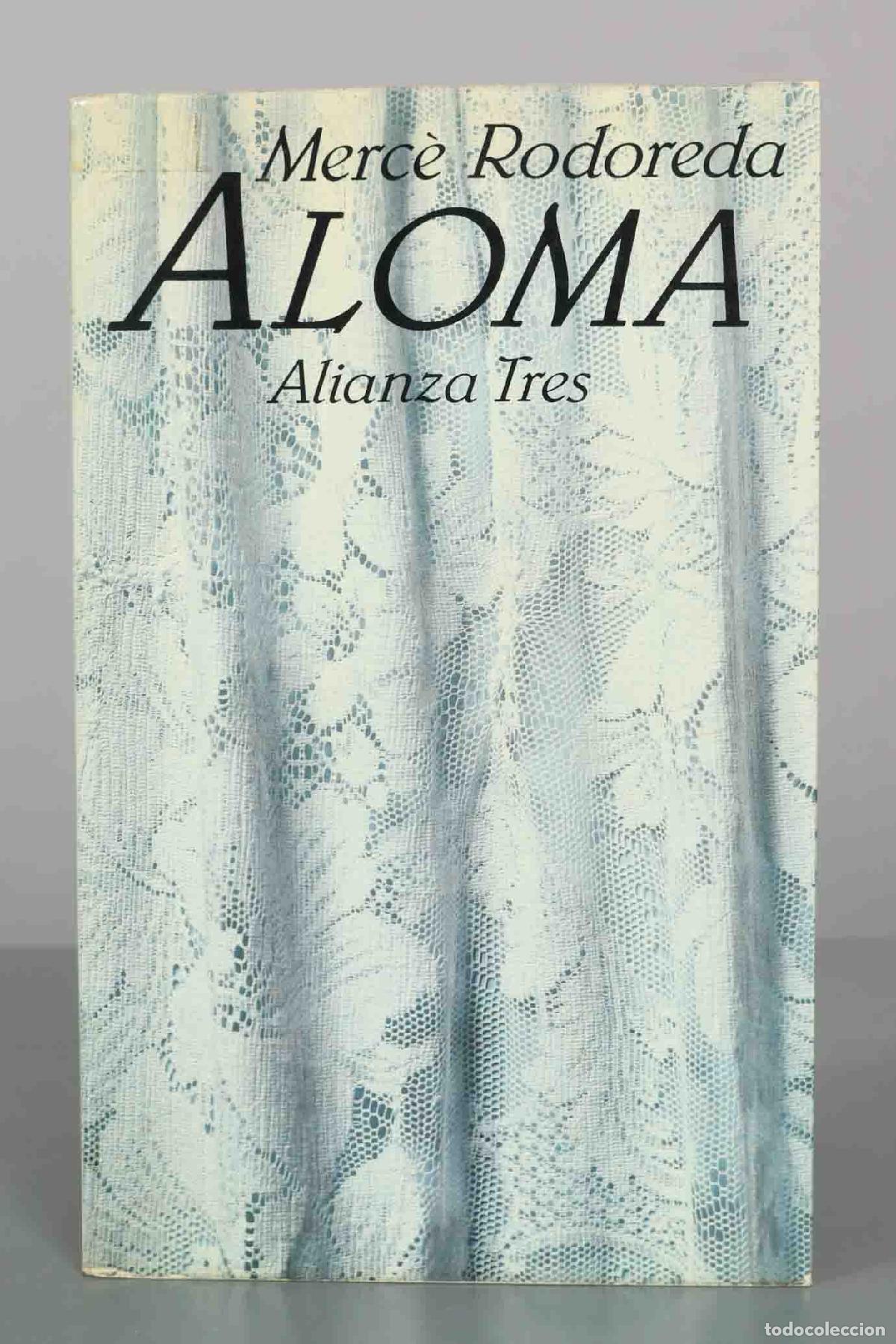 Libros de segunda mano: Aloma - Merc&egrave; Rodoreda - Alianza Editorial