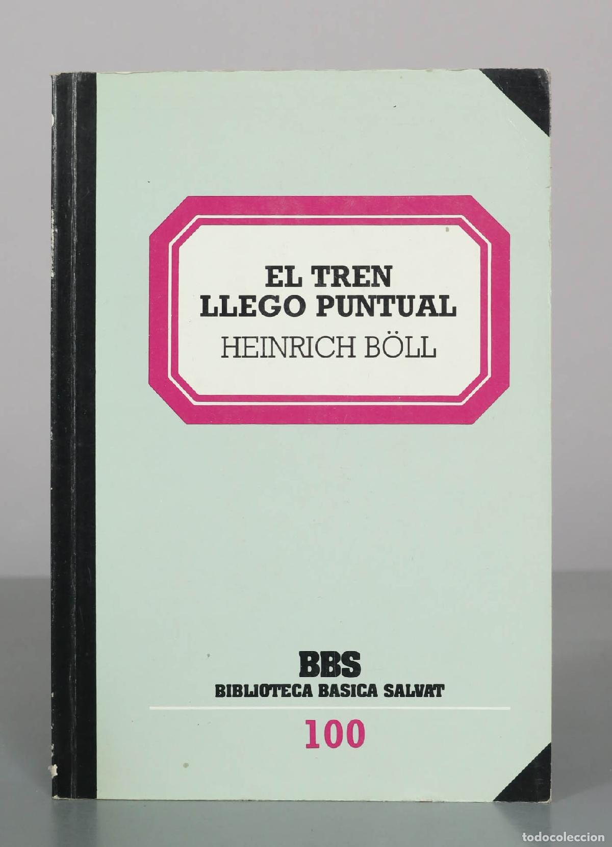 Libros de segunda mano: El tren lleg&oacute; puntual - Heinrich B&ouml;ll - Editorial Salvat