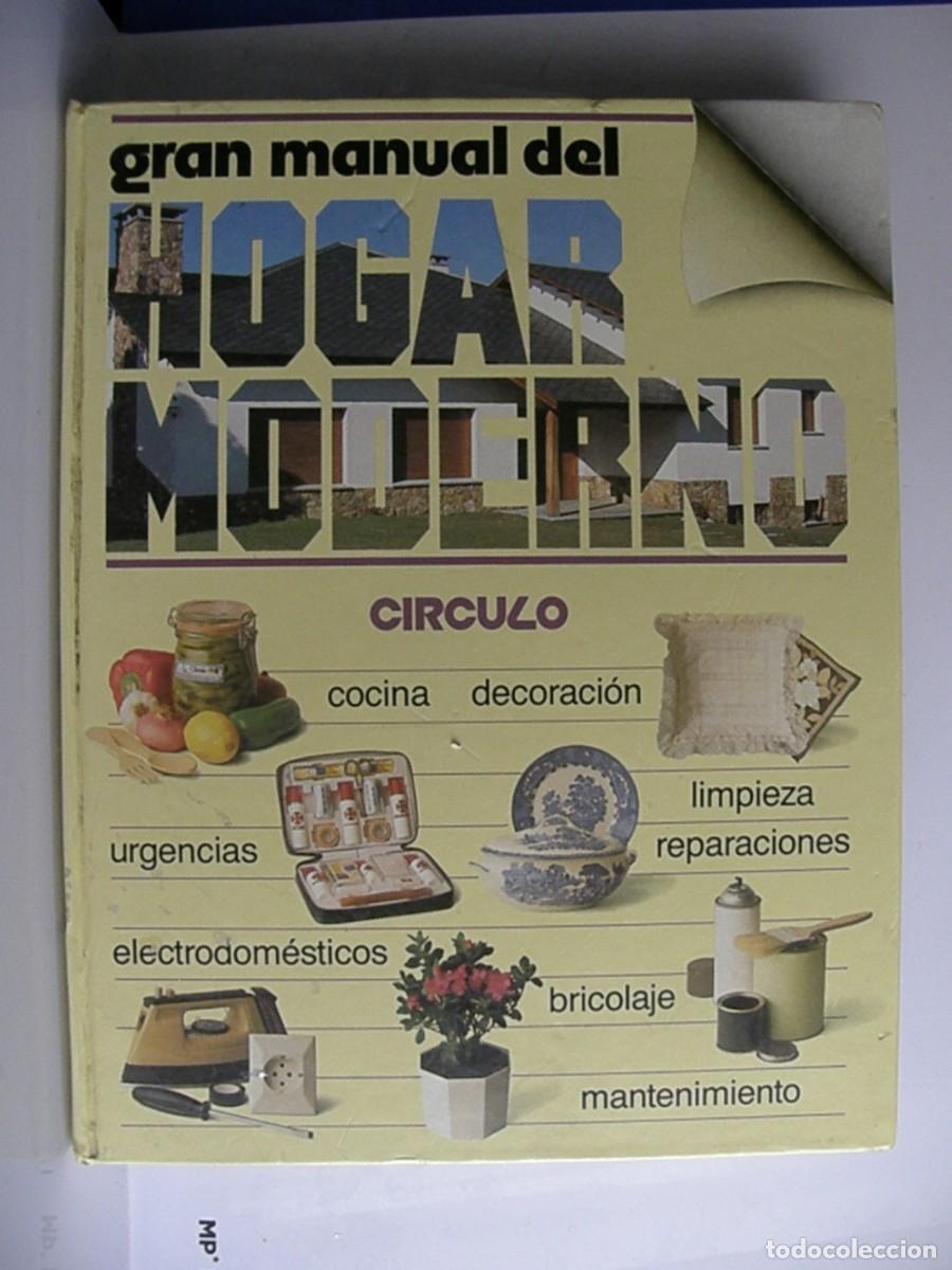 Libros de segunda mano: Gran Manual del Hogar Moderno (1985) - C&iacute;rculo de Lectores - 448 p&aacute;gs. - Foto 1