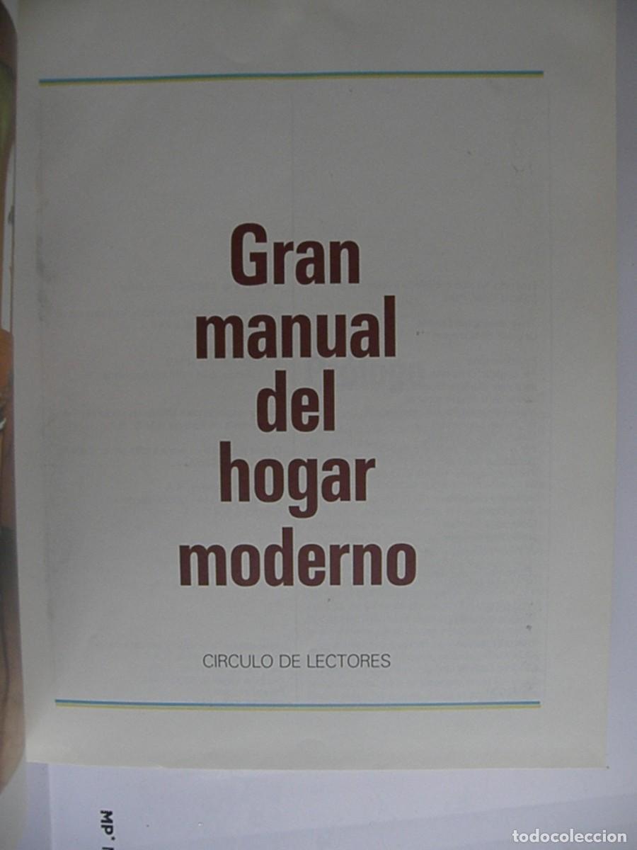 Libros de segunda mano: Gran Manual del Hogar Moderno (1985) - C&iacute;rculo de Lectores - 448 p&aacute;gs. - Foto 2