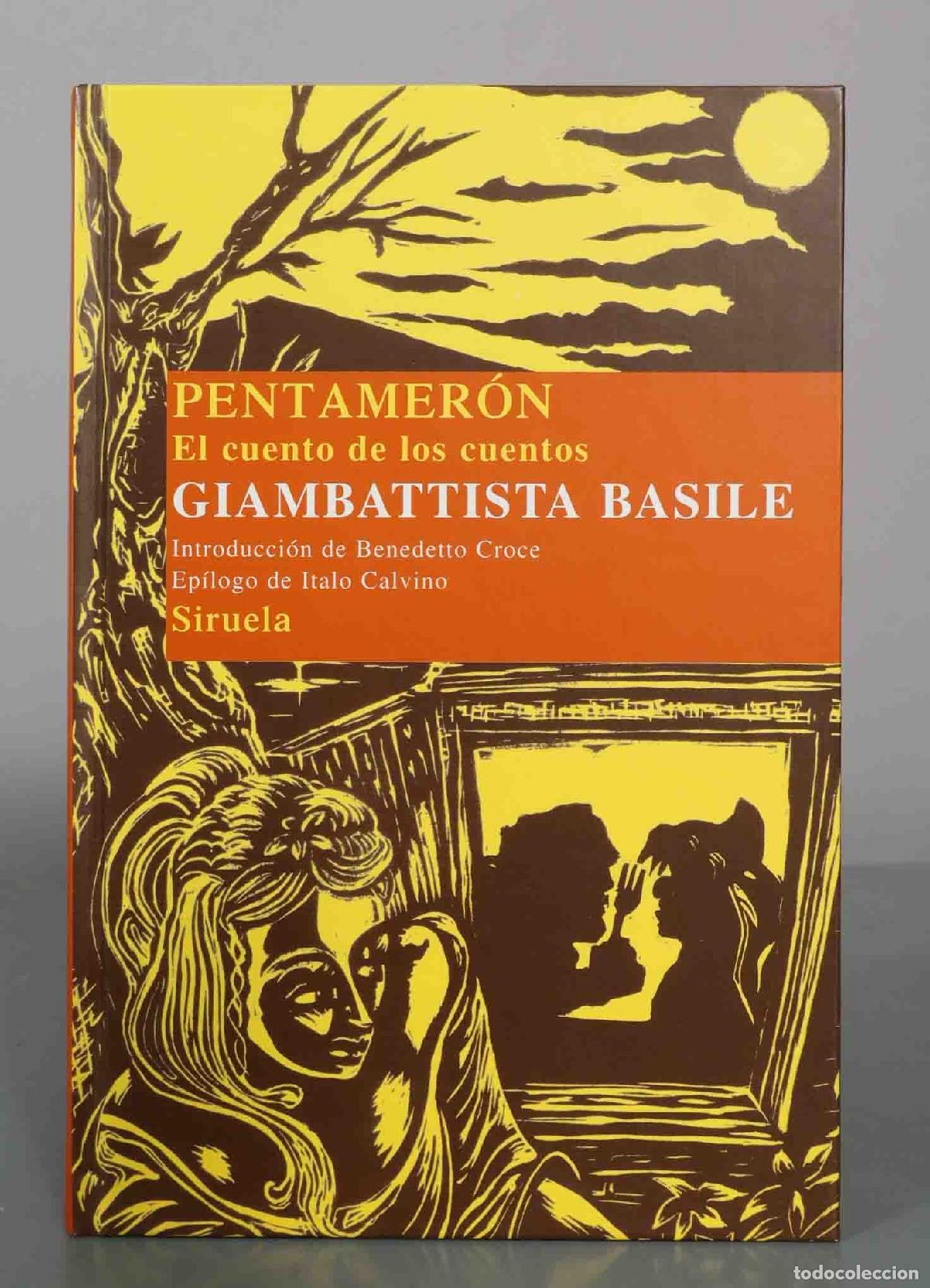 Libros de segunda mano: Pentamer&oacute;n: El cuento de los cuentos - Giambattista Basile - Siruela