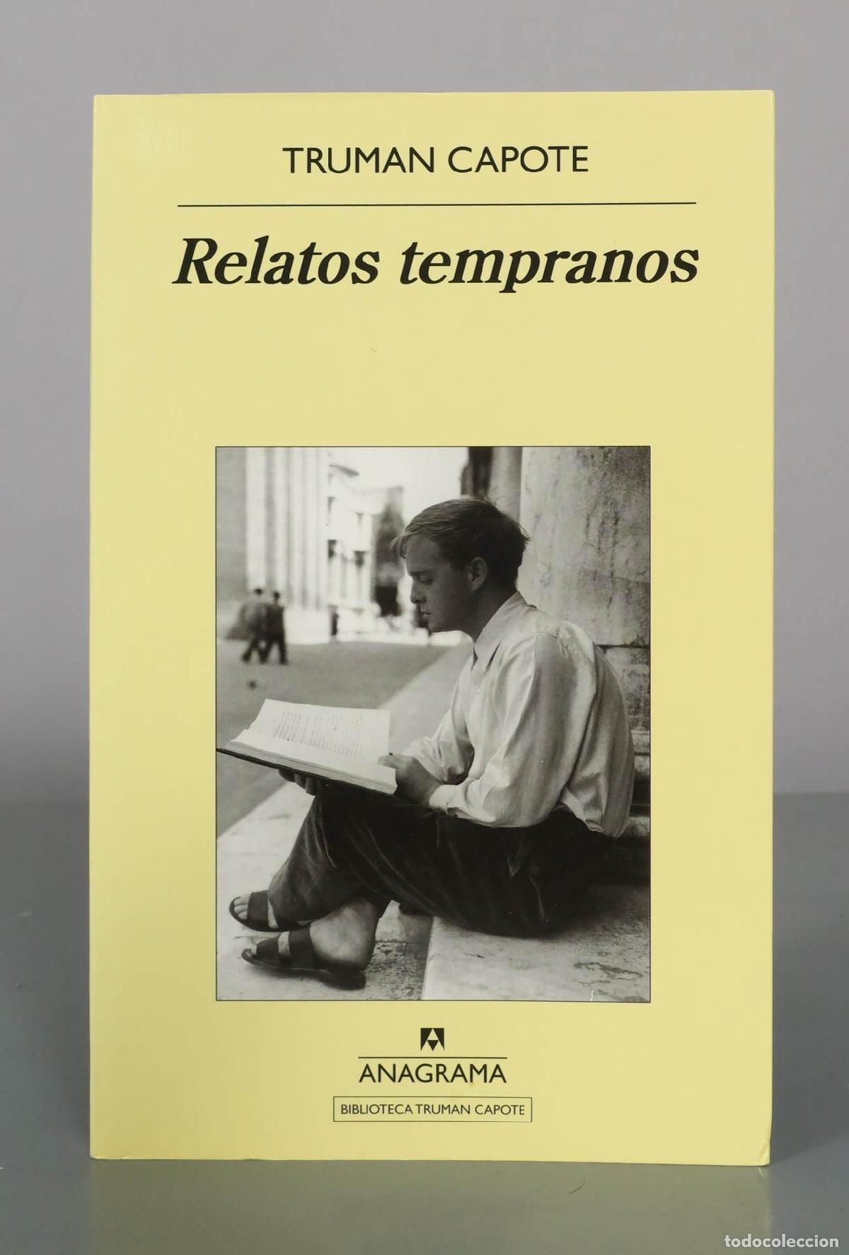 Libros de segunda mano: Relatos tempranos - Truman Capote - Editorial Anagrama